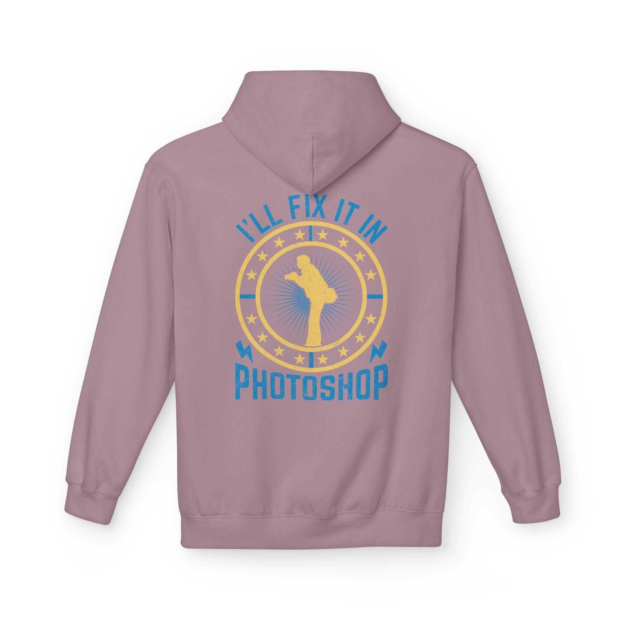 "I'll Fix It In Photoshop" Cozy Photographer Pullover Hoodie