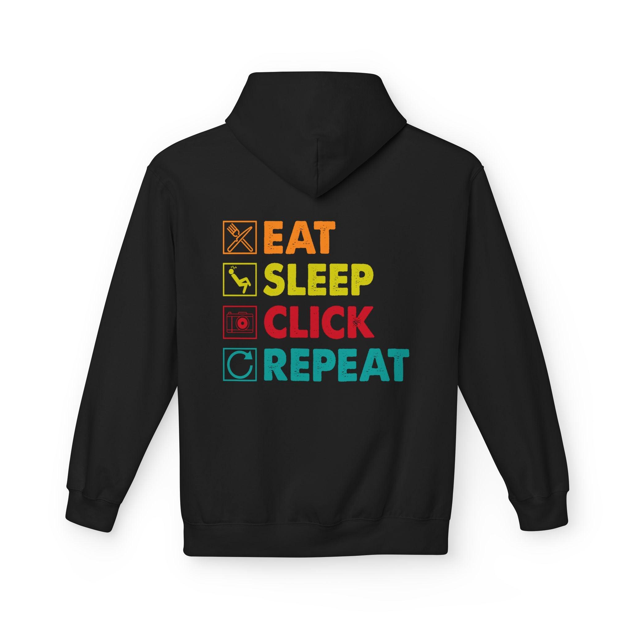 Cozy Photographer Hoodie - "Capture the Moment: Eat, Sleep, Click, Repeat" Fleece Design