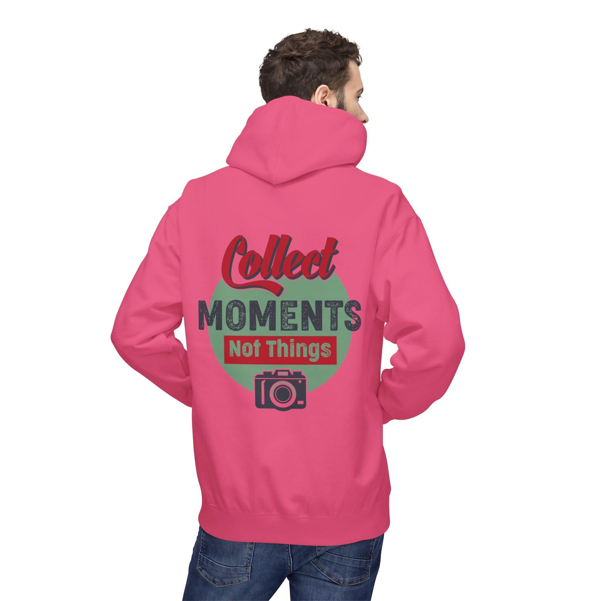 Adventure-Ready Fleece Hoodie: 'Collect Moments, Not Things' for Passionate Photographers