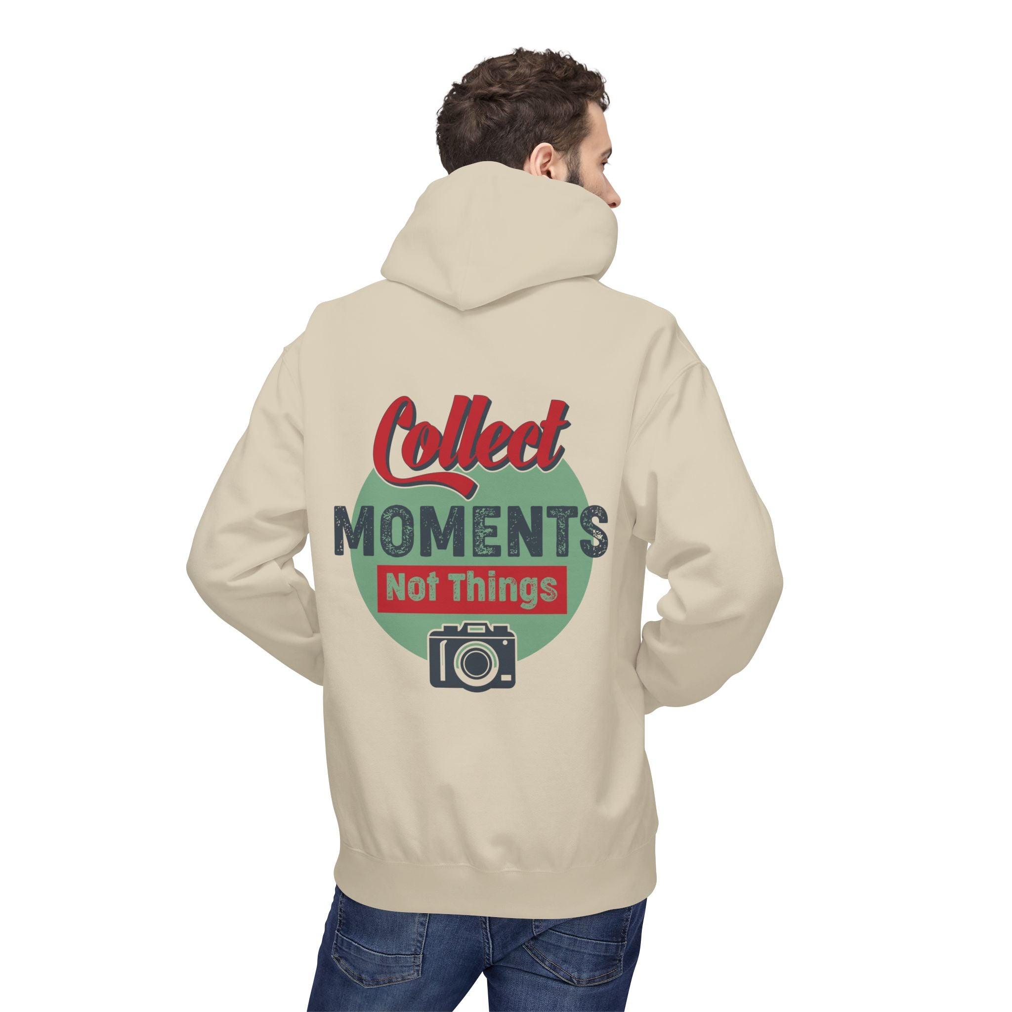 Adventure-Ready Fleece Hoodie: 'Collect Moments, Not Things' for Passionate Photographers