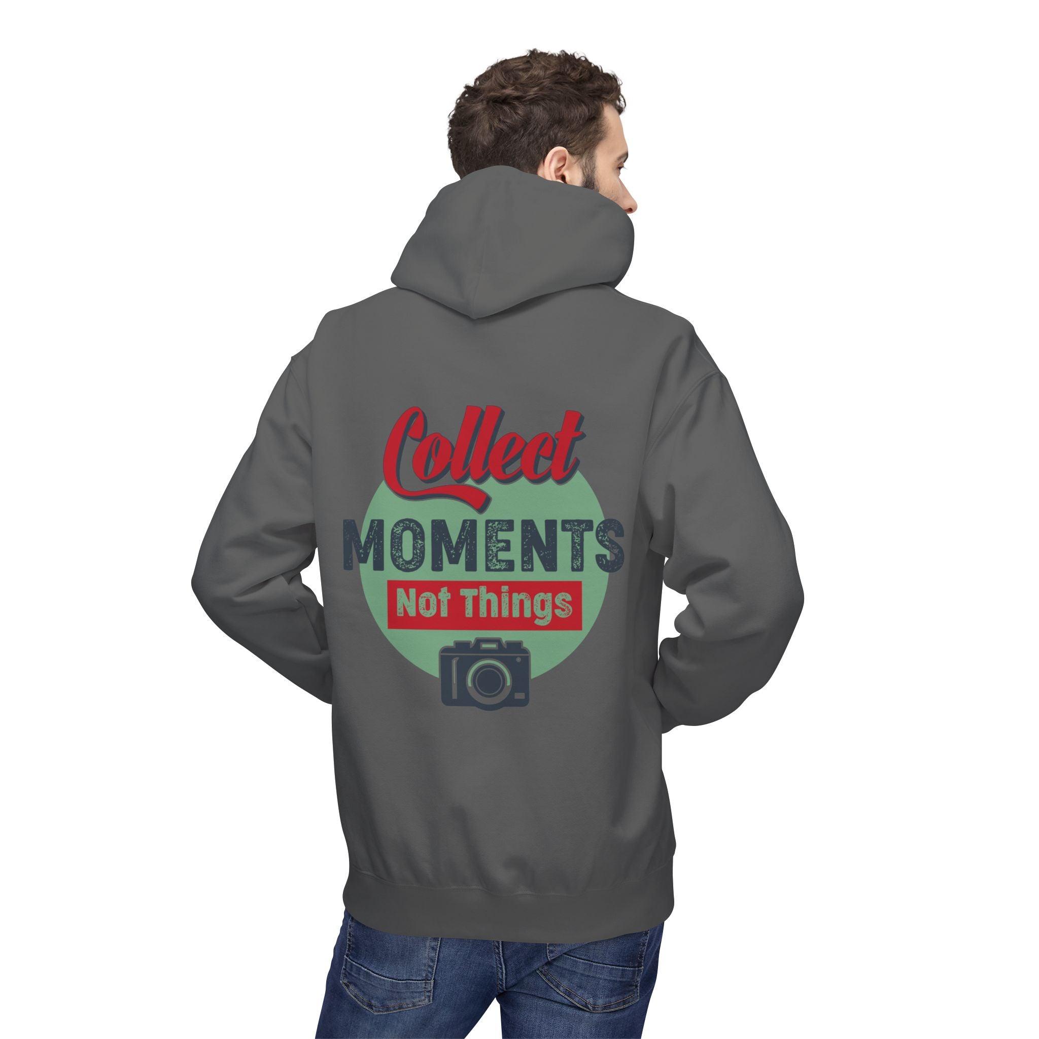 Adventure-Ready Fleece Hoodie: 'Collect Moments, Not Things' for Passionate Photographers