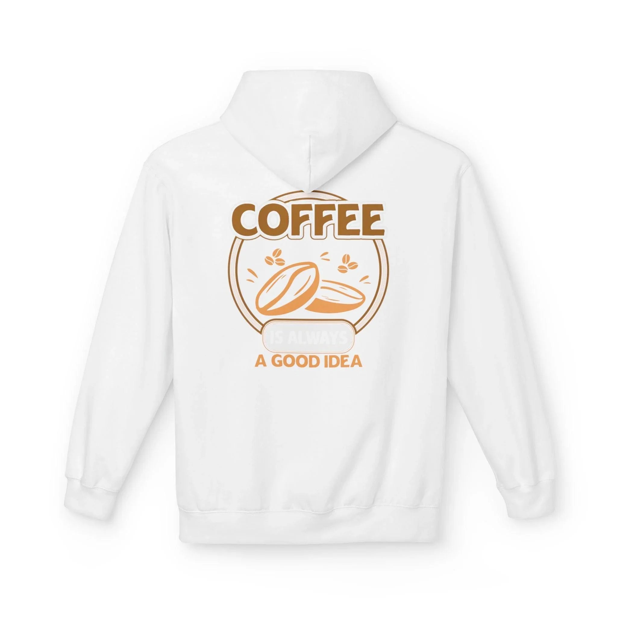 Cozy Up in Style: "Coffee Is Always A Good Idea" Fleece Hoodie