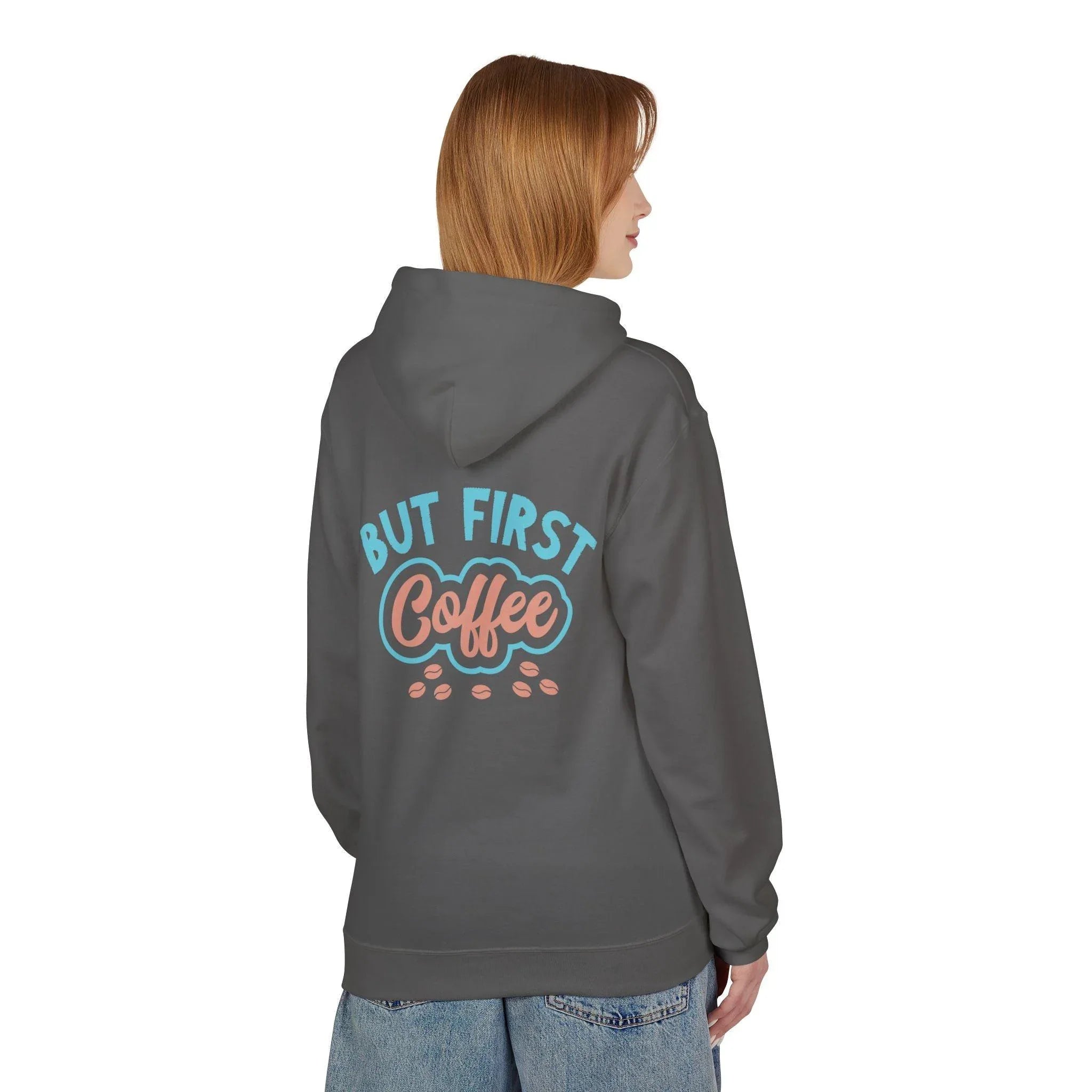 Cozy "But First Coffee" Fleece Hoodie for Coffee Lovers