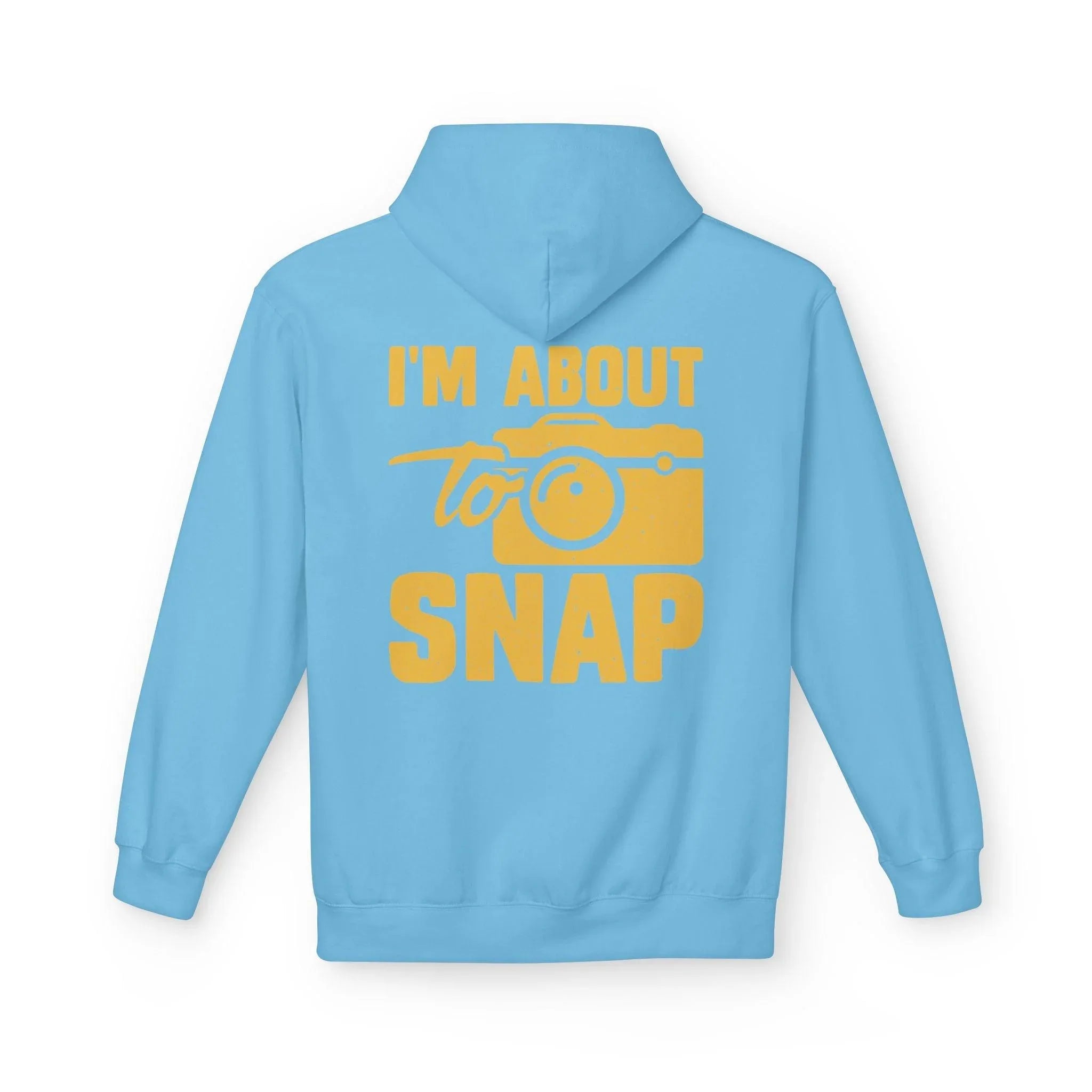 "I'm About to Snap" Exclusive Fleece Hoodie for Passionate Photographers