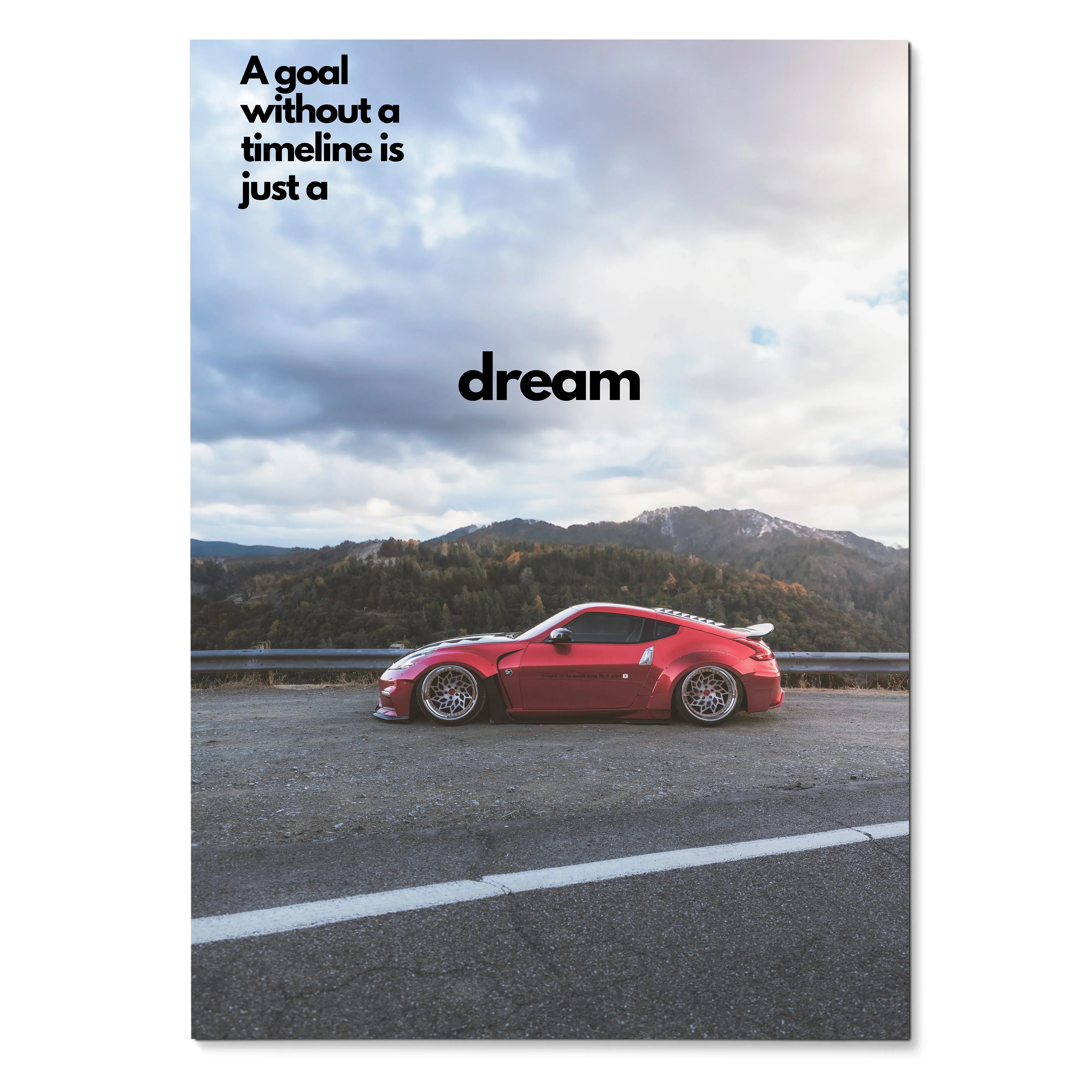 Red Nissan 370z sports car on road with motivational text poster wall art.