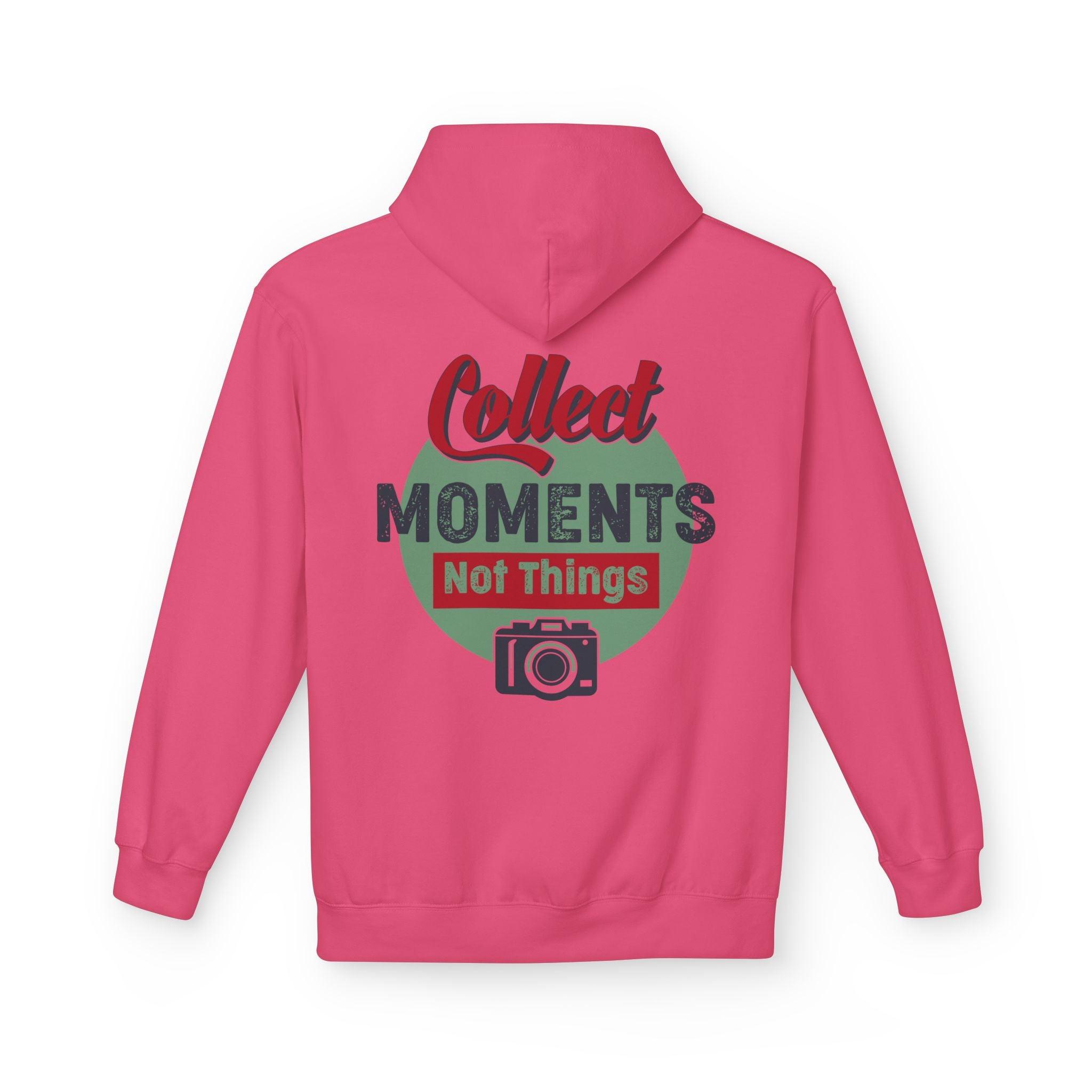 Adventure-Ready Fleece Hoodie: 'Collect Moments, Not Things' for Passionate Photographers