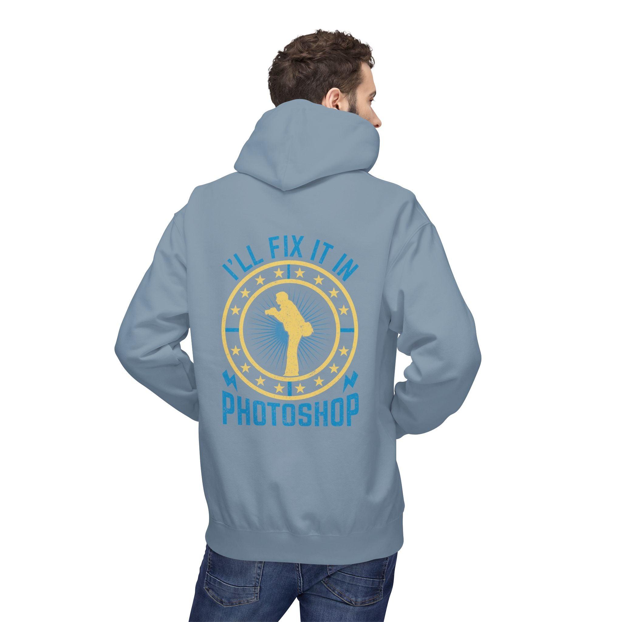 "I'll Fix It In Photoshop" Cozy Photographer Pullover Hoodie