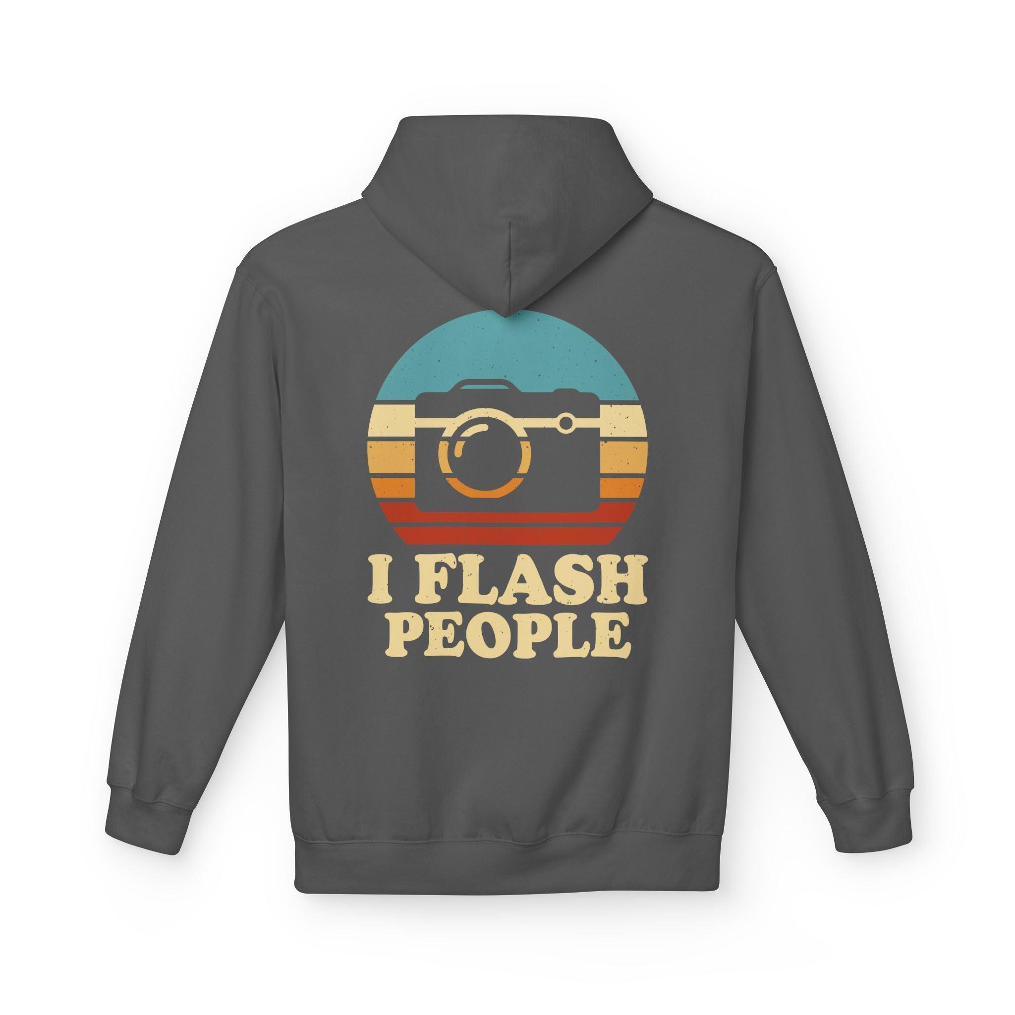 "I Flash People" Photography Enthusiast Fleece Hoodie - Stylish & Cozy Comfort