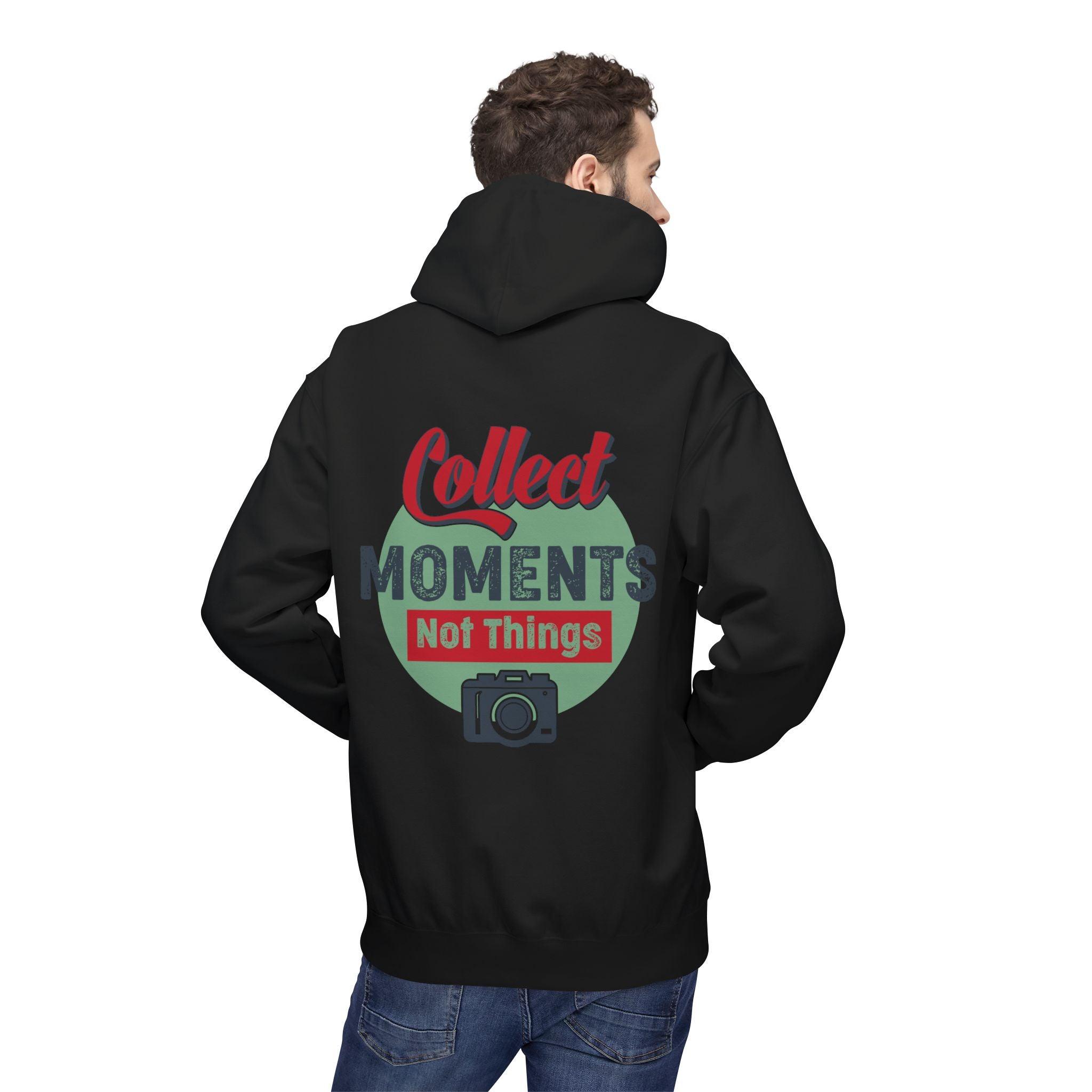 Adventure-Ready Fleece Hoodie: 'Collect Moments, Not Things' for Passionate Photographers