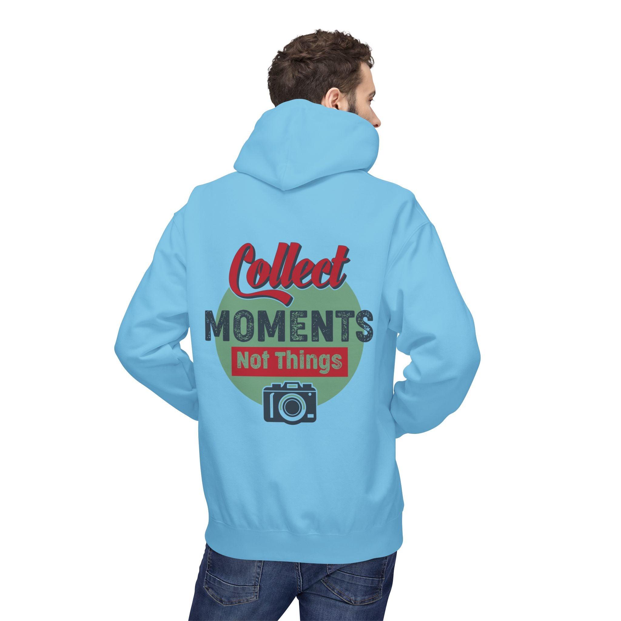 Adventure-Ready Fleece Hoodie: 'Collect Moments, Not Things' for Passionate Photographers