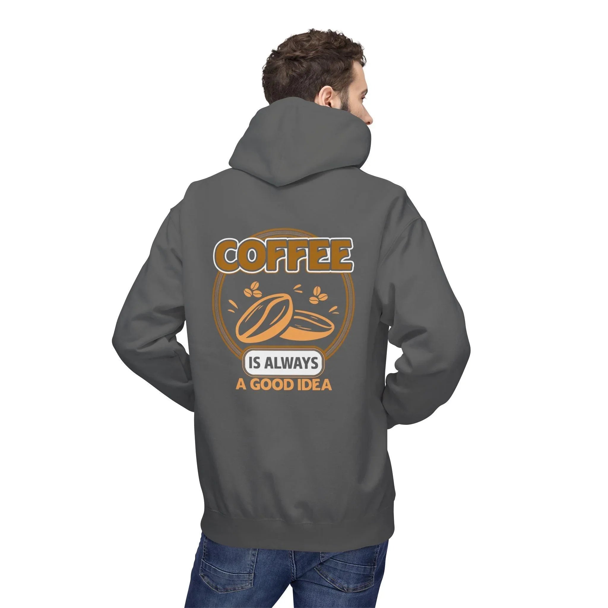 Cozy Up in Style: "Coffee Is Always A Good Idea" Fleece Hoodie