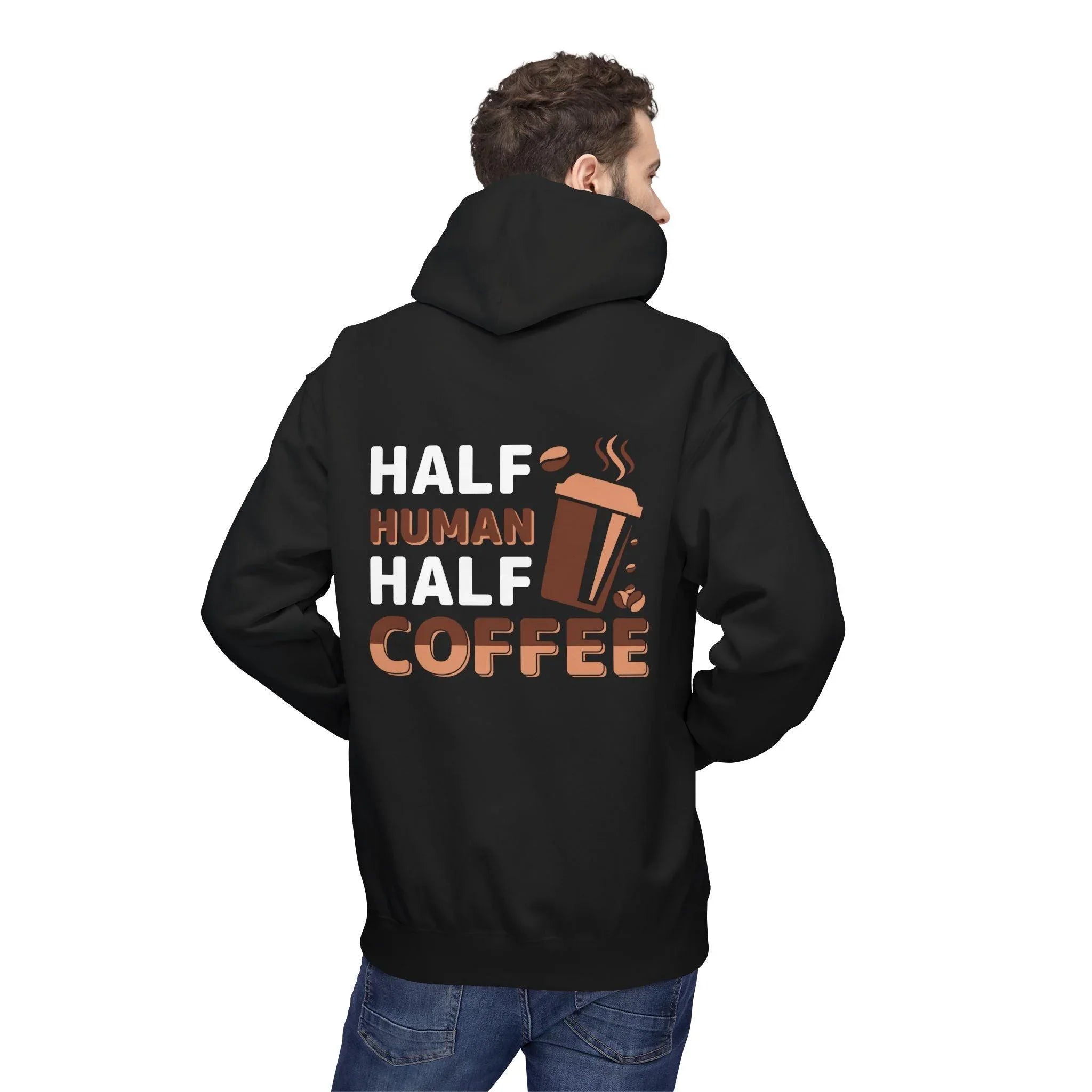 Cozy Coffee Lover's Fleece Hoodie: Half Human, Half Brewed Bliss