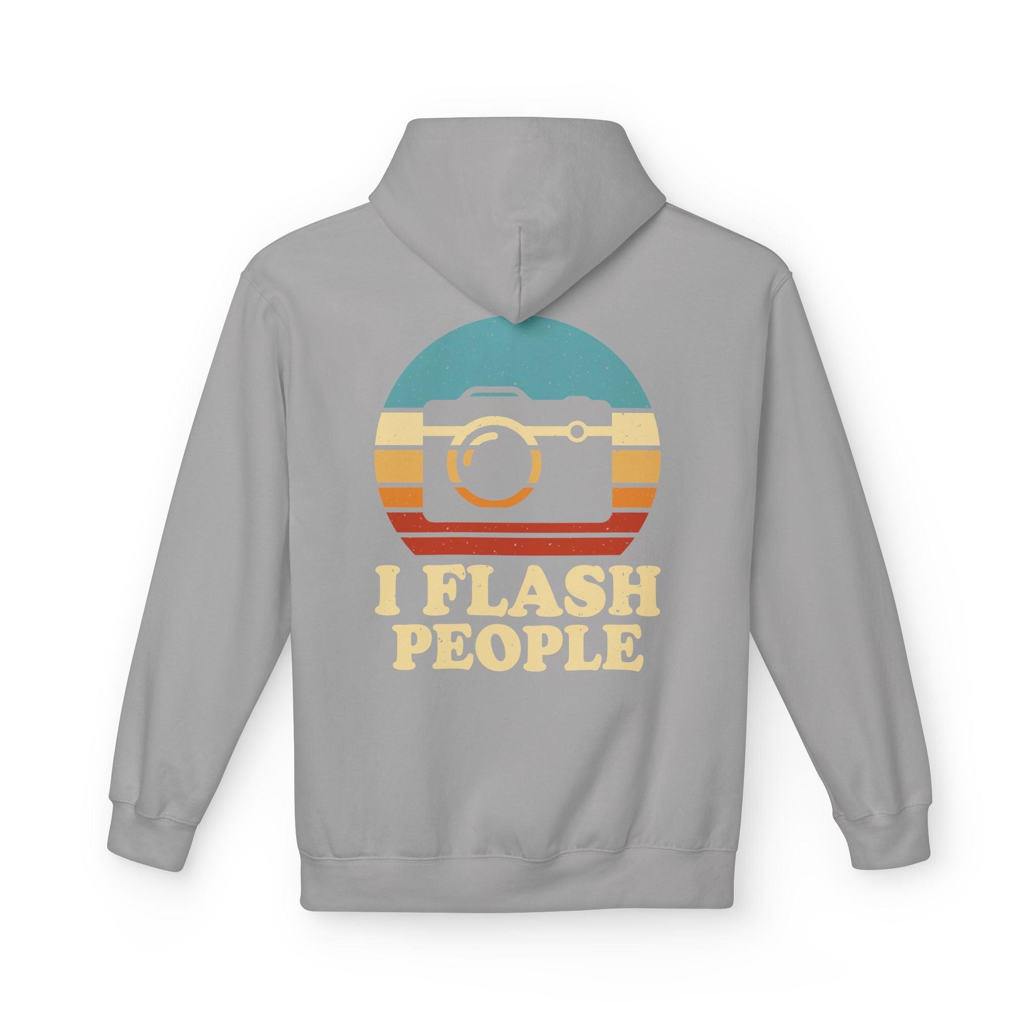 "I Flash People" Photography Enthusiast Fleece Hoodie - Stylish & Cozy Comfort