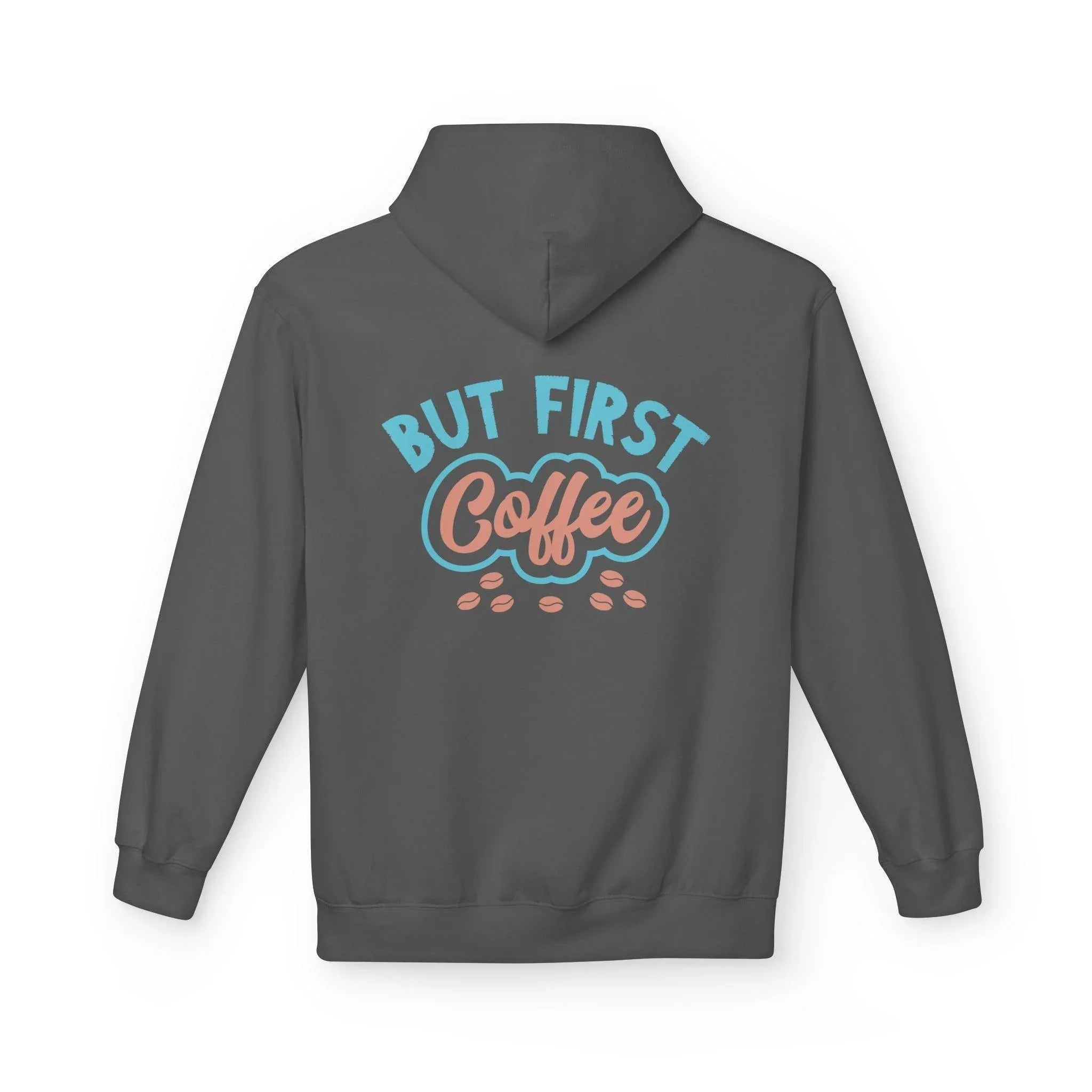 Cozy "But First Coffee" Fleece Hoodie for Coffee Lovers