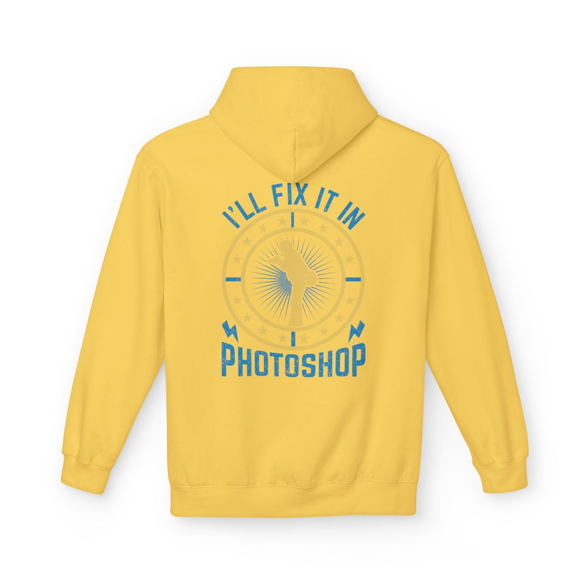 "I'll Fix It In Photoshop" Cozy Photographer Pullover Hoodie