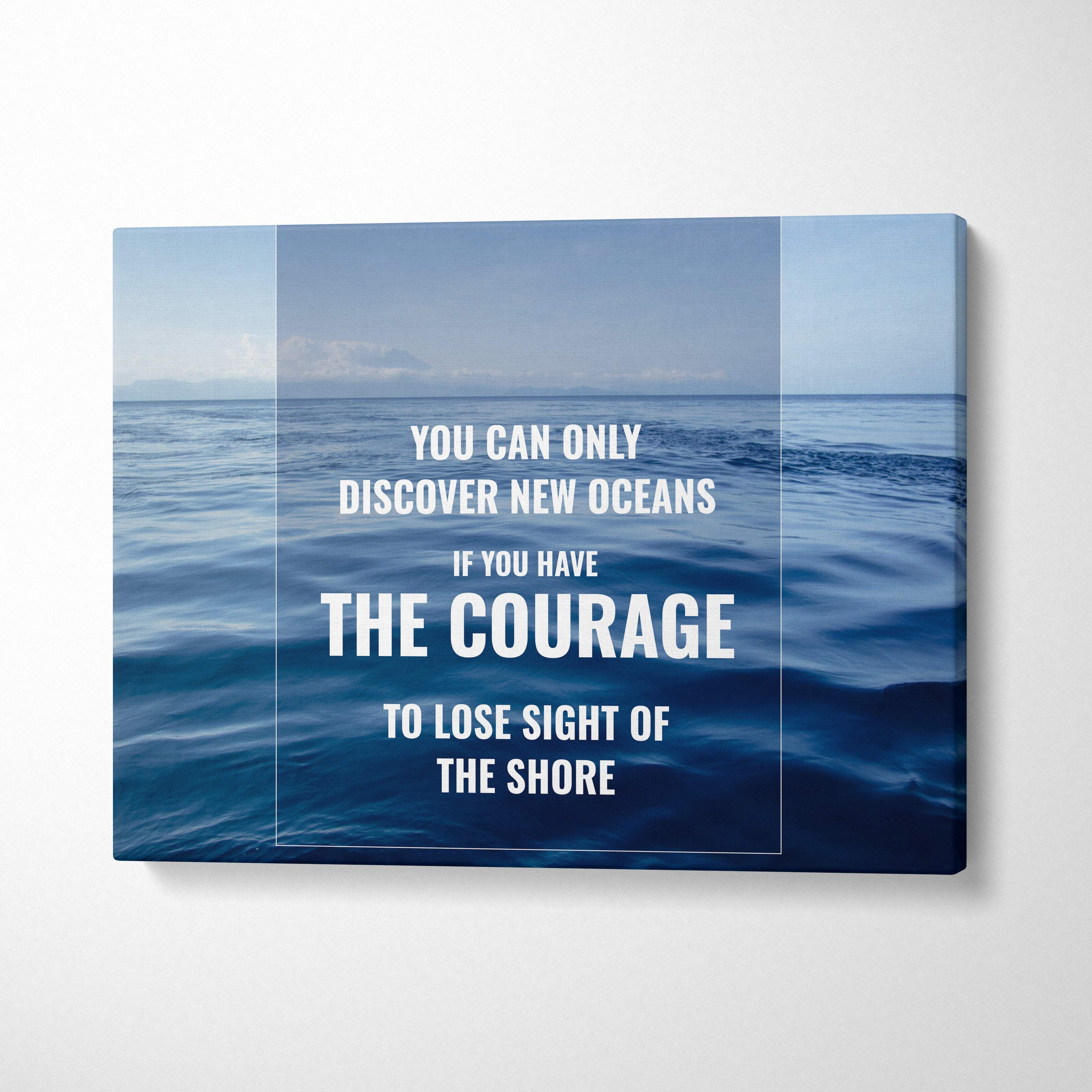 Blue ocean-themed canvas wall art with white motivational text featuring a courage inspirational quote print
