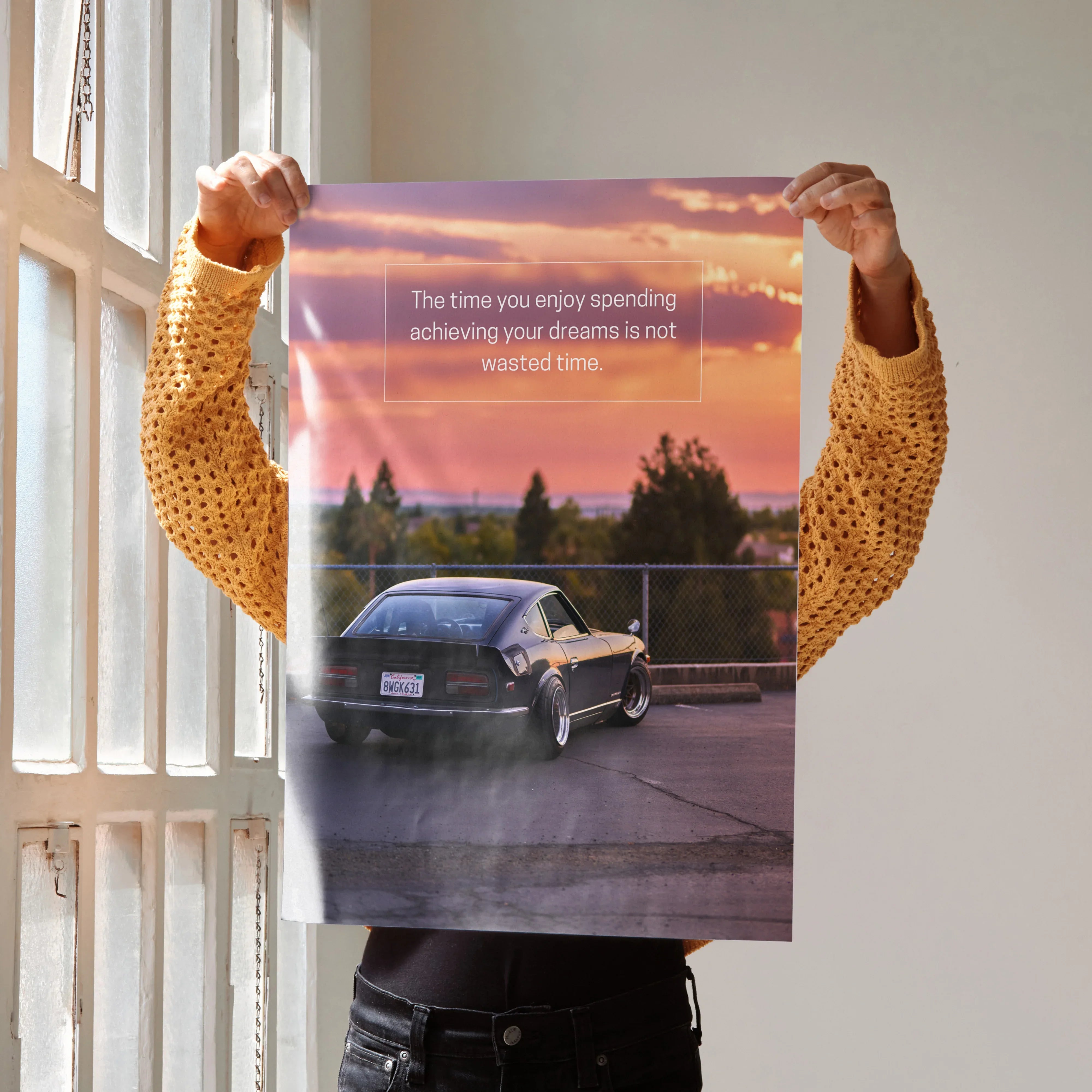 Poster wall art featuring a Nissan 240z at sunset with inspirational motivational text.