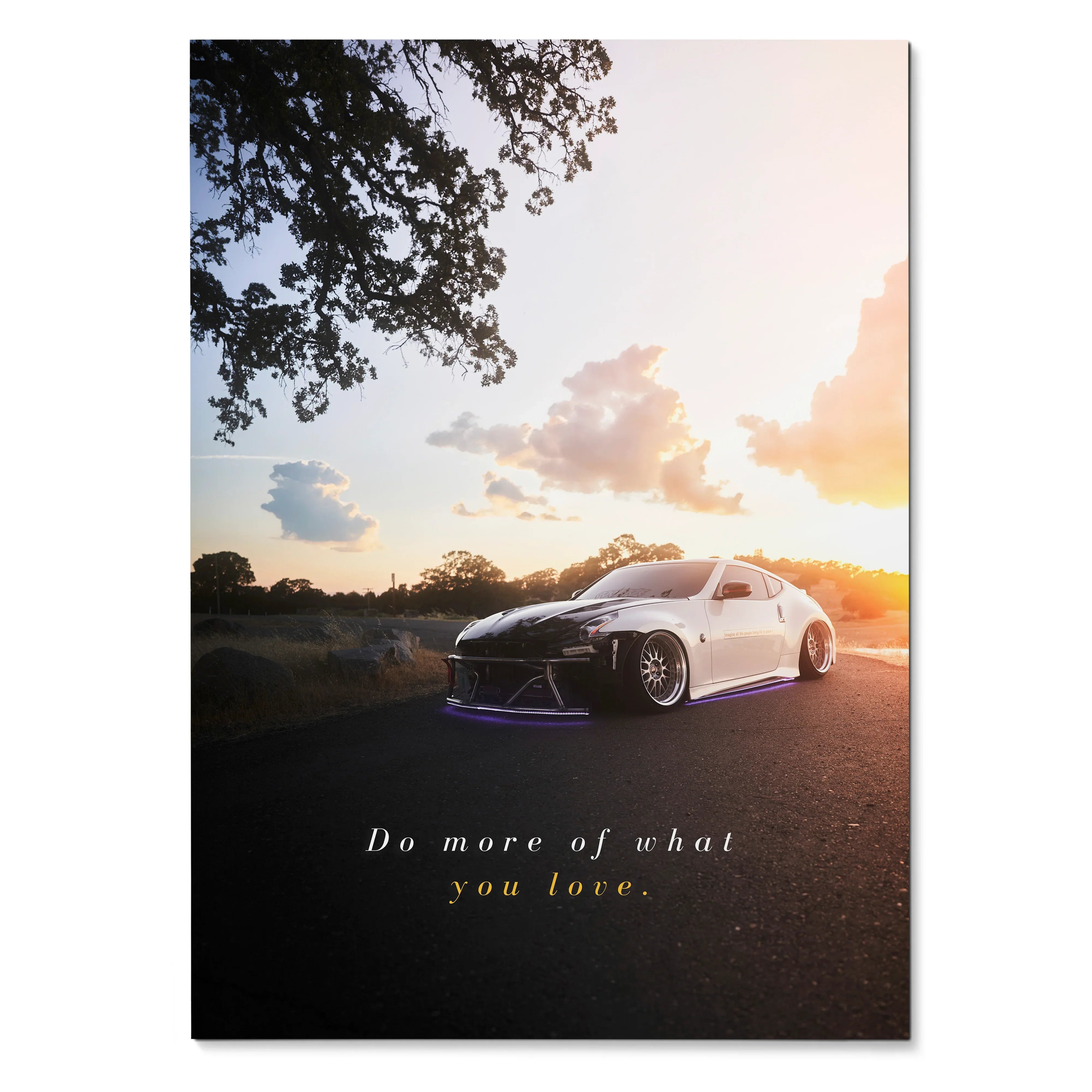 Motivational poster featuring white Nissan 370z at sunset with inspiring text, wall art decor.
