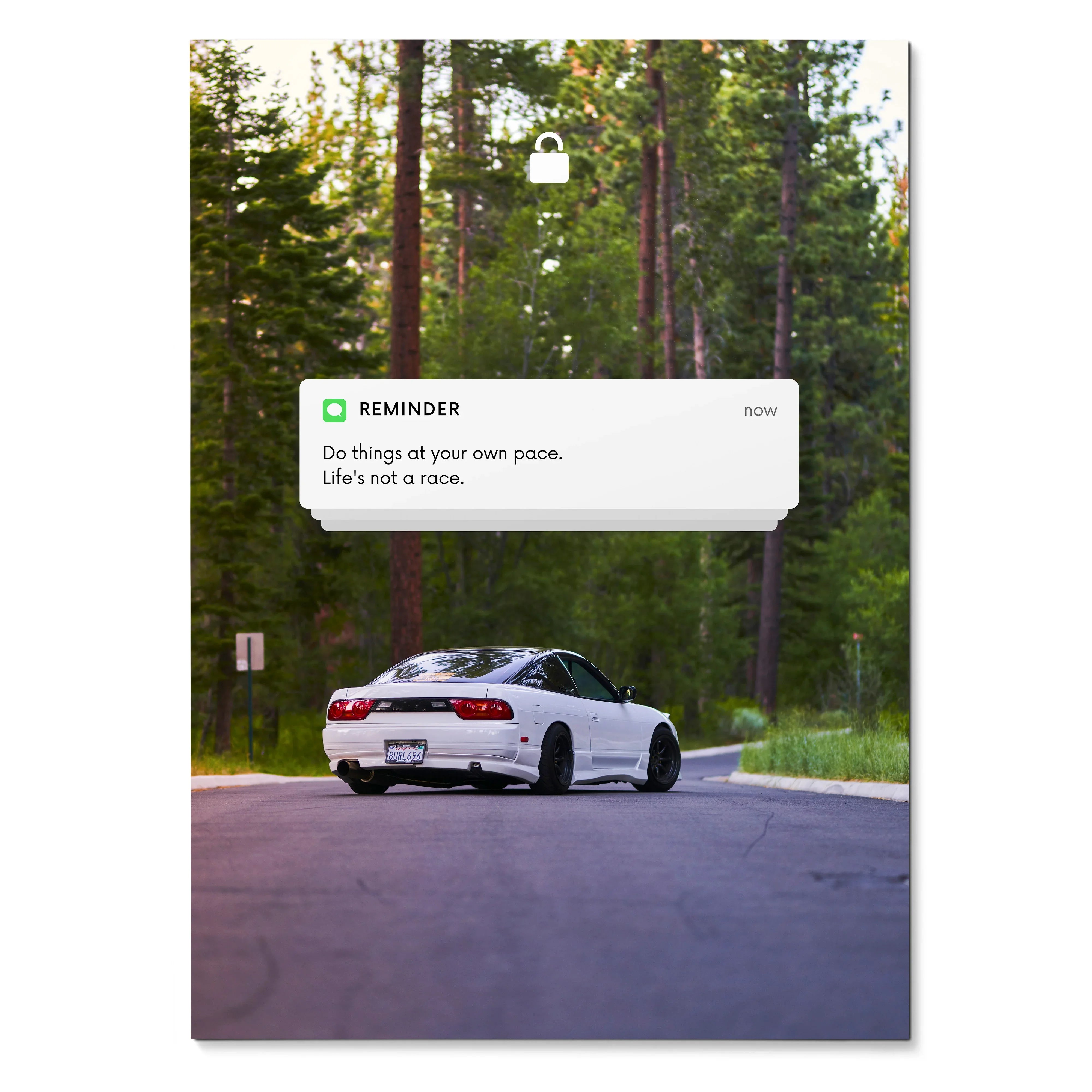 Motivational poster wall art featuring white Nissan 240sx Type-X on forest road with inspiring text reminder.