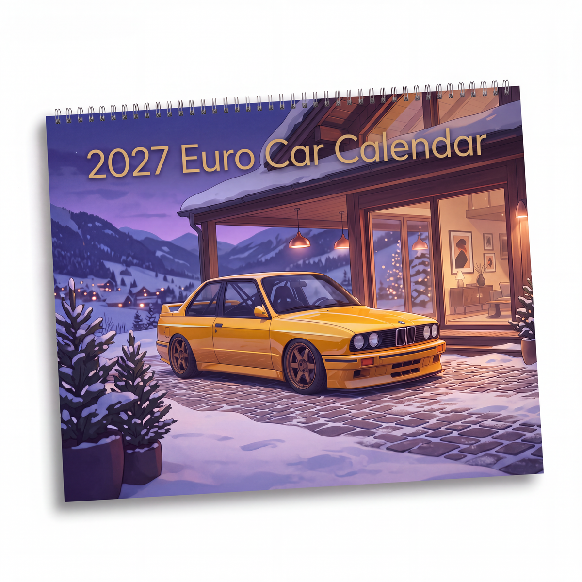 2027 european sports car wall calendar featuring a vibrant yellow bmw e30 m3 in front of a snowy cabin
