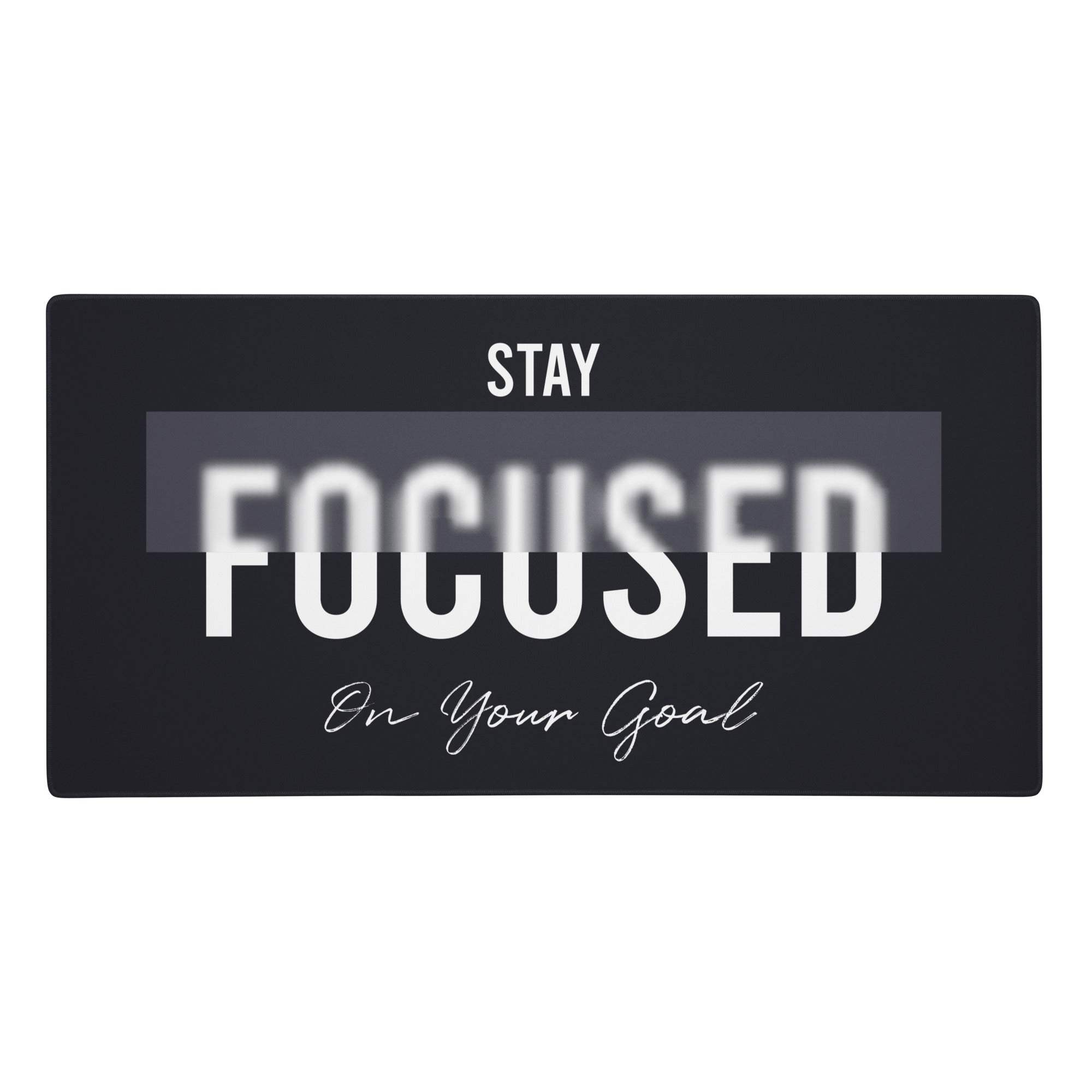 Stay focused motivational desk pad black rectangular mouse pad with bold white text for work and office use