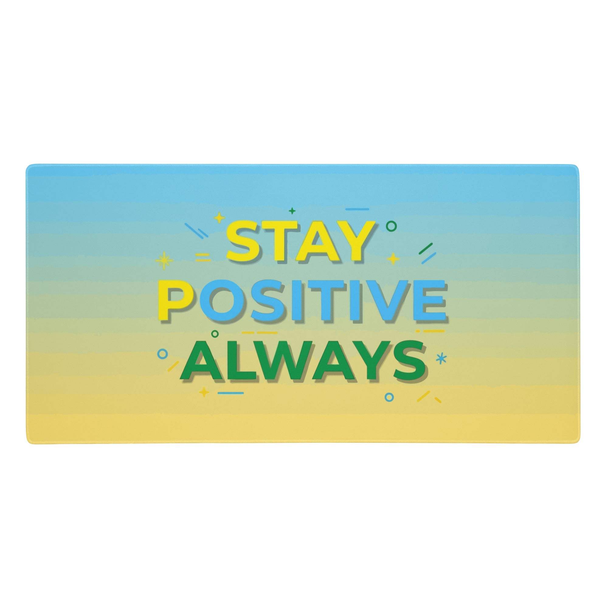 Stay positive gradient mouse pad with blue to yellow background and bold colorful motivational typography design