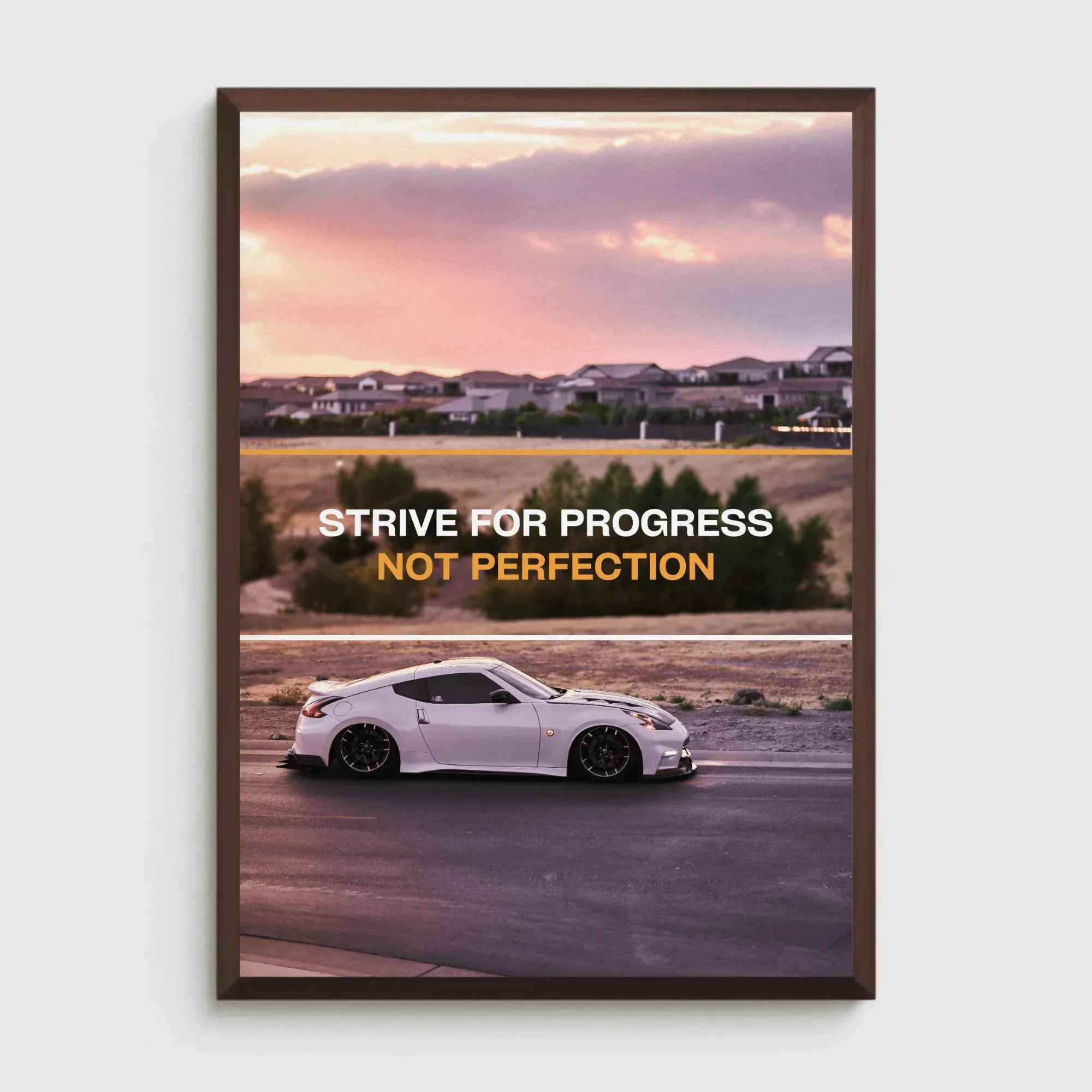 Motivational poster wall art with white Nissan 370z and sunset background, text "Strive for progress, not perfection".