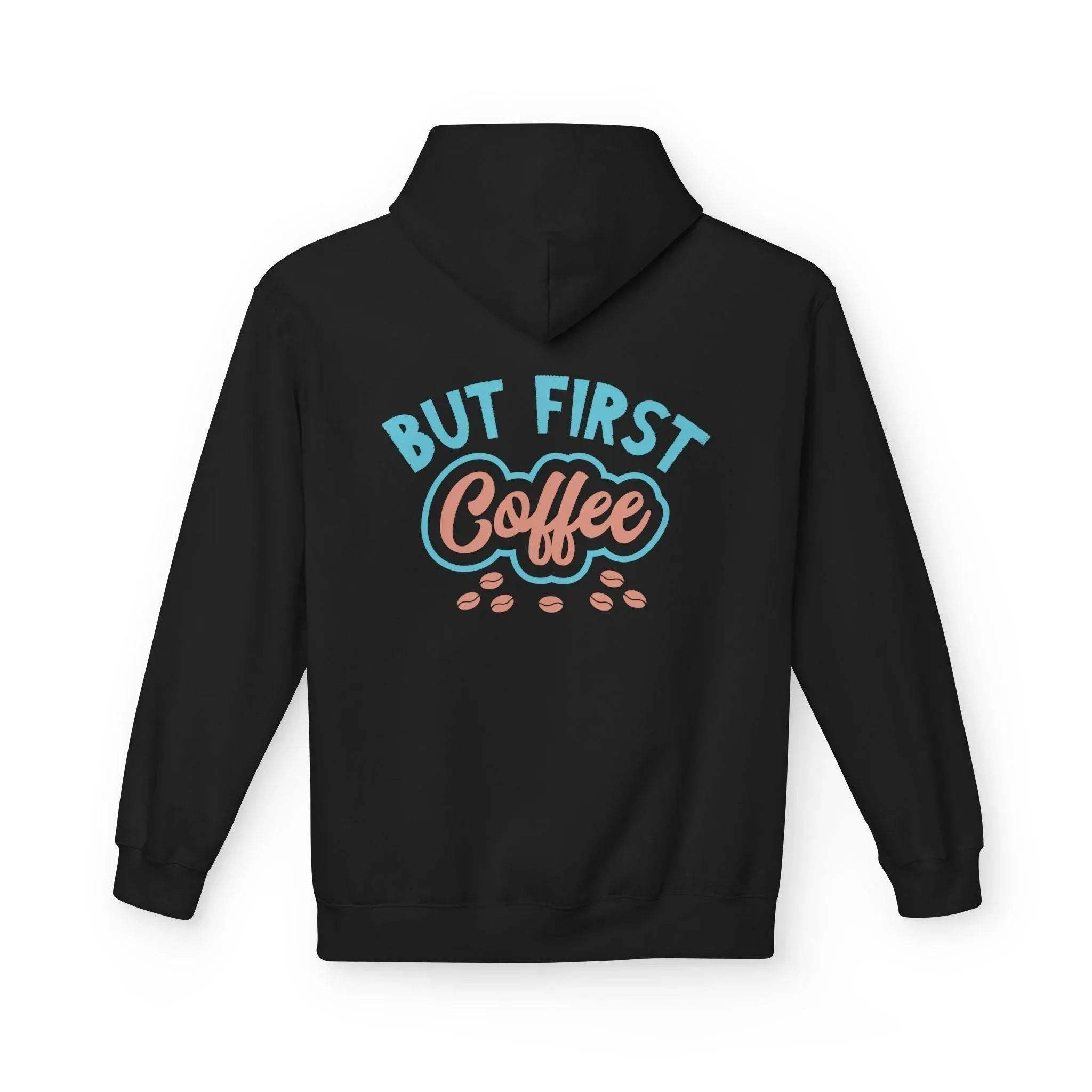 Cozy "But First Coffee" Fleece Hoodie for Coffee Lovers