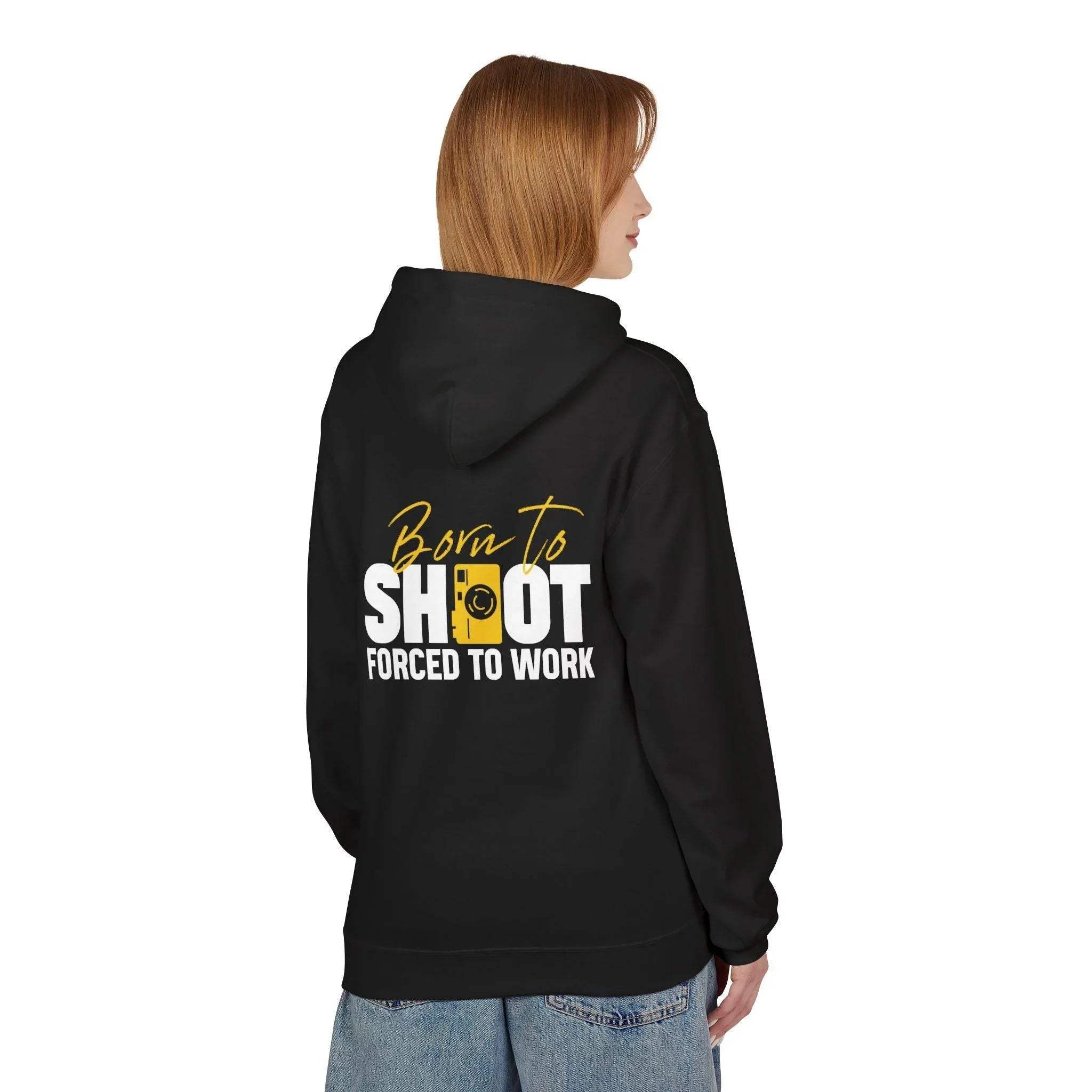 Ultimate Photographer’s Hoodie: 'Born To Shoot, Forced To Work' - Cozy Fleece for Creative Souls