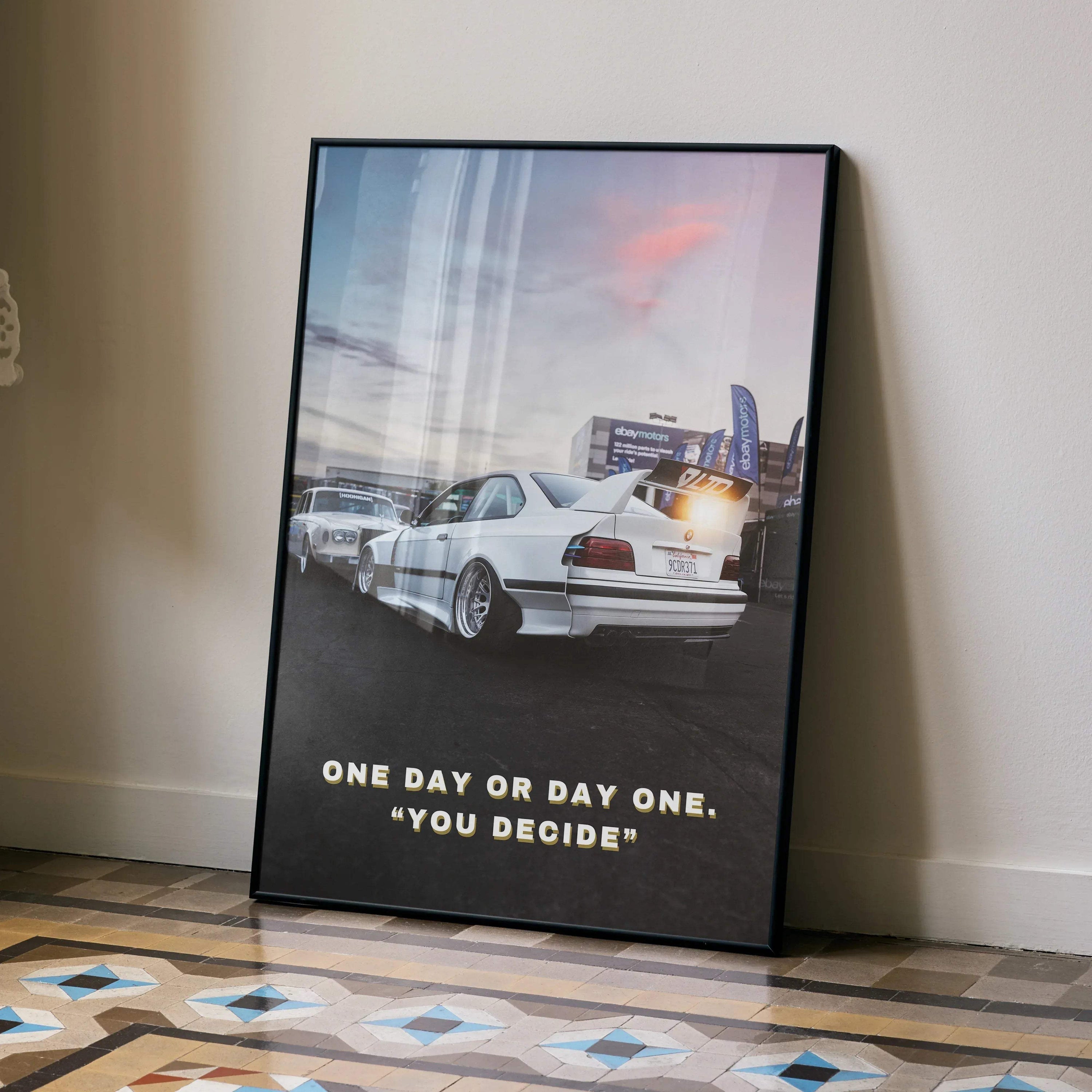 BMW E36 M3 parked on racetrack with inspirational text motivational poster wall art.