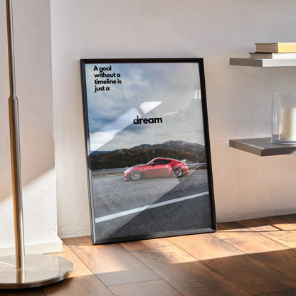 Motivational poster wall art featuring a red Nissan 370z on an open road under a cloudy sky with inspiring text.