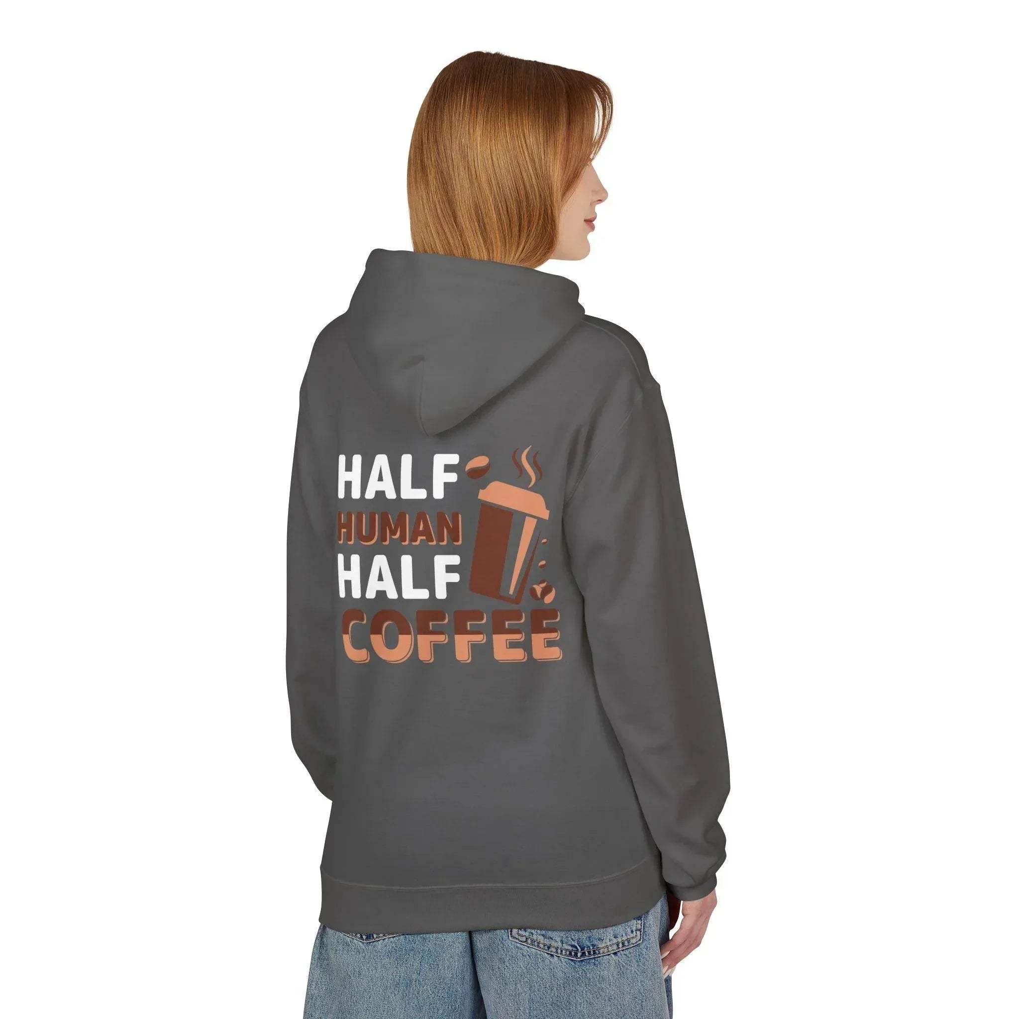 Cozy Coffee Lover's Fleece Hoodie: Half Human, Half Brewed Bliss