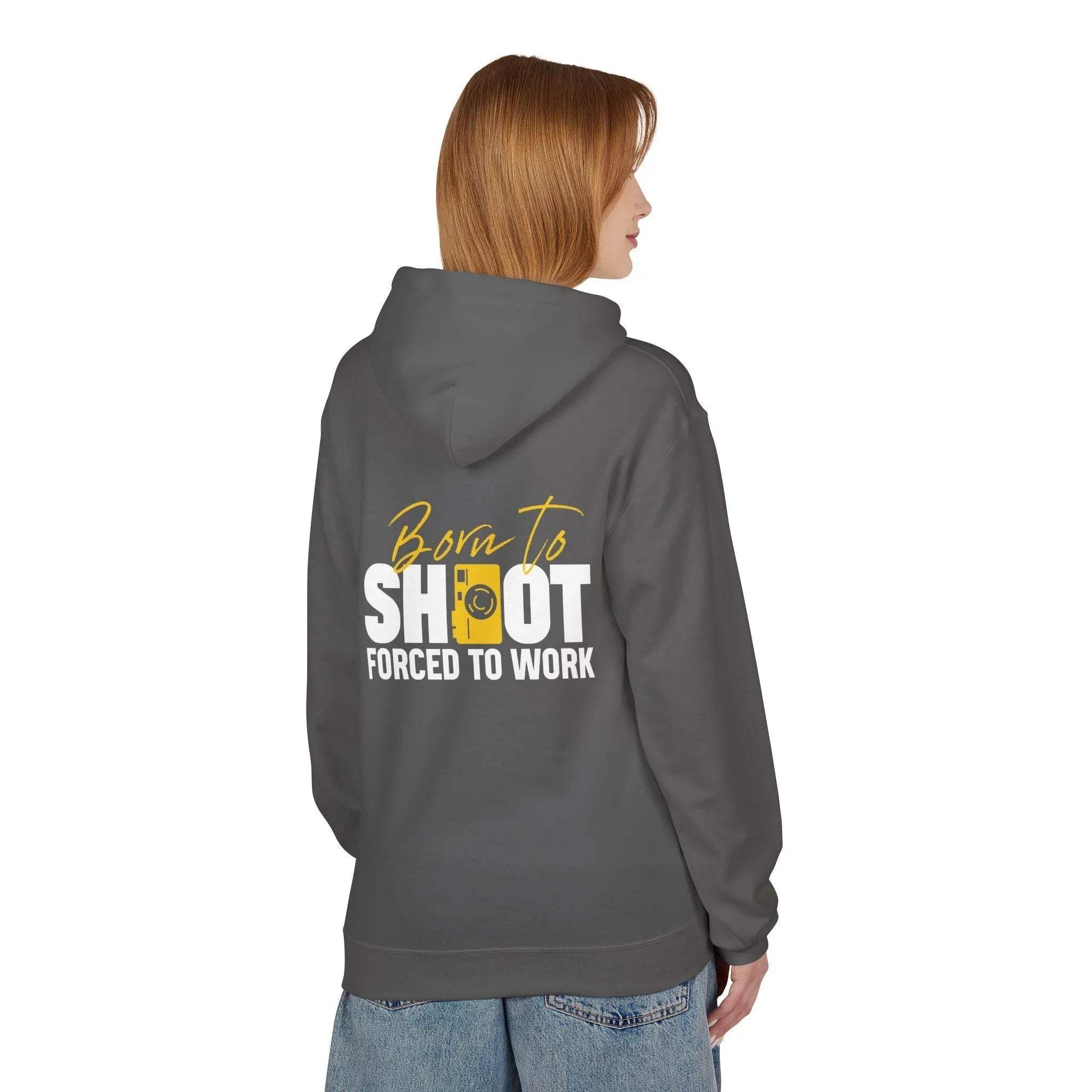 Ultimate Photographer’s Hoodie: 'Born To Shoot, Forced To Work' - Cozy Fleece for Creative Souls