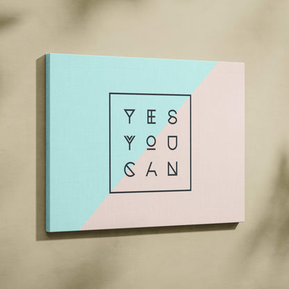 Motivational yes you can canvas wall art with bold geometric typography in black frame on mint green and peach background