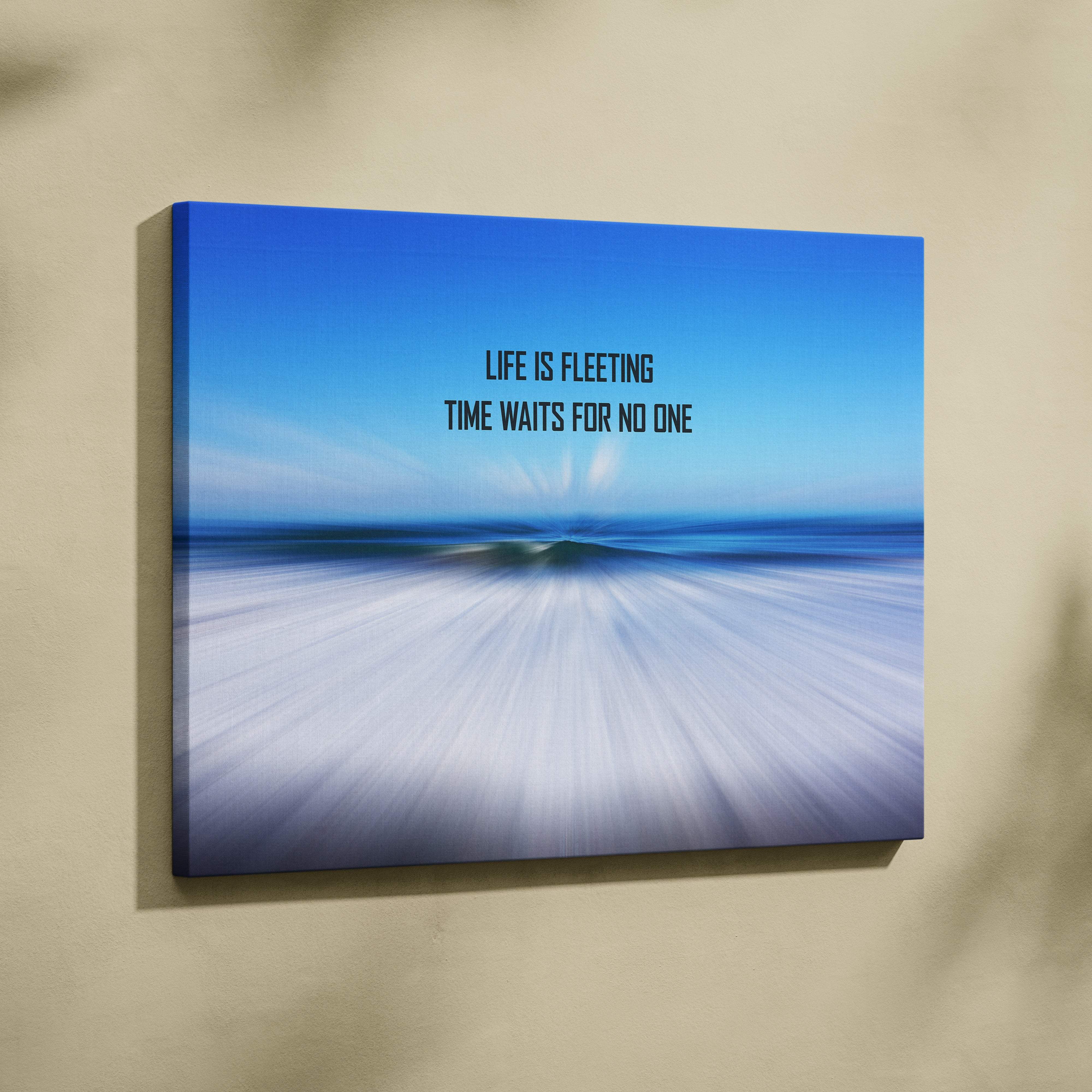 Blue ocean-themed canvas print with blurred wave and motivational text life is fleeting time waits for no one for home decor