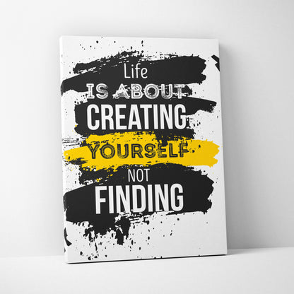 Black and yellow abstract brushstroke canvas wall art with bold white life is about creating yourself text for home or office decor