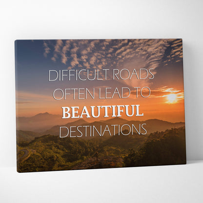 Motivational mountain sunset canvas wall art with scenic landscape and white inspirational text difficult roads lead to beautiful destinations