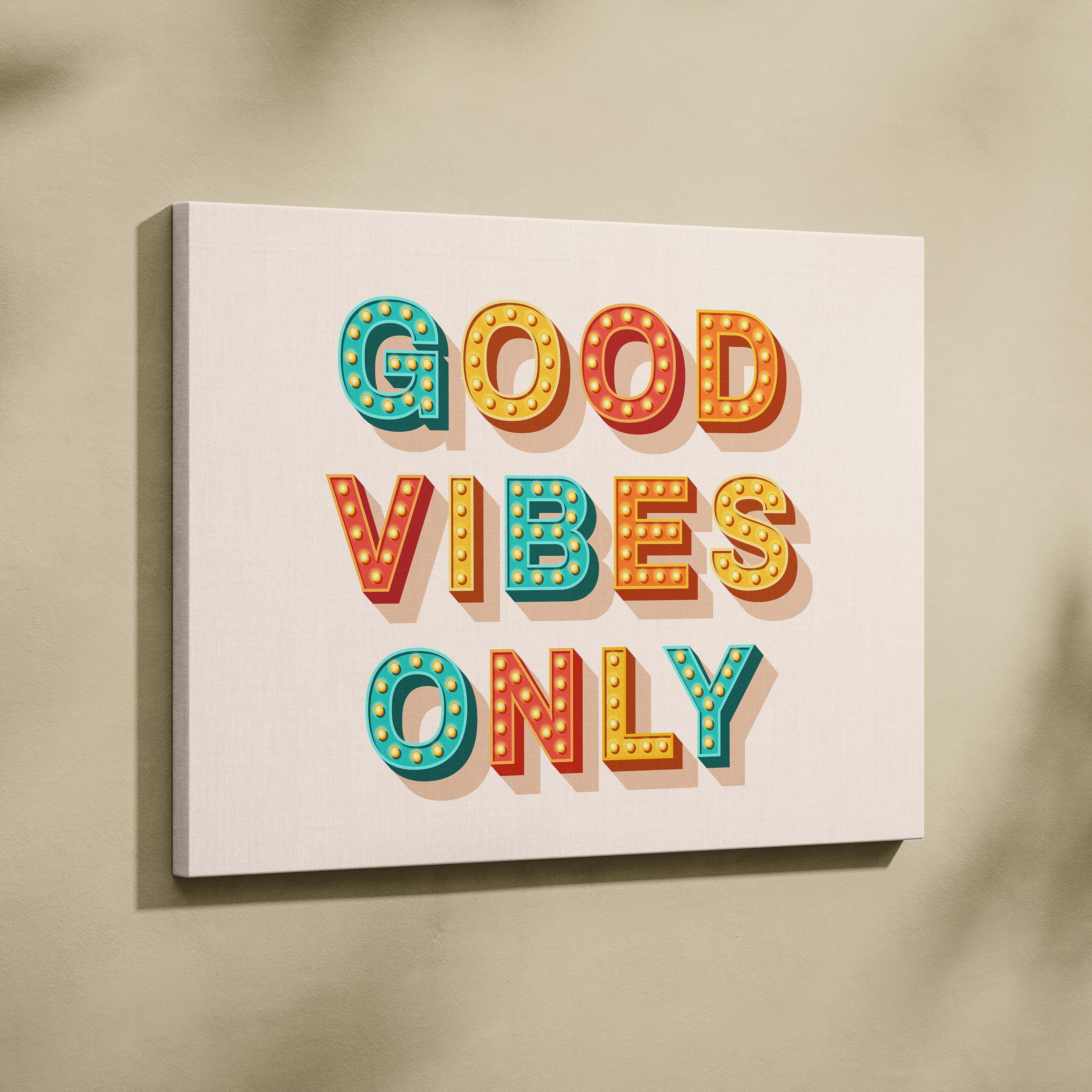 A vibrant 3d canvas print featuring colorful retro typography with good vibes only for modern office or bedroom decor