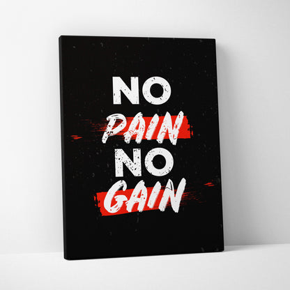 Black canvas print with no pain no gain in bold white lettering and red brushstroke accents for motivational gym decor