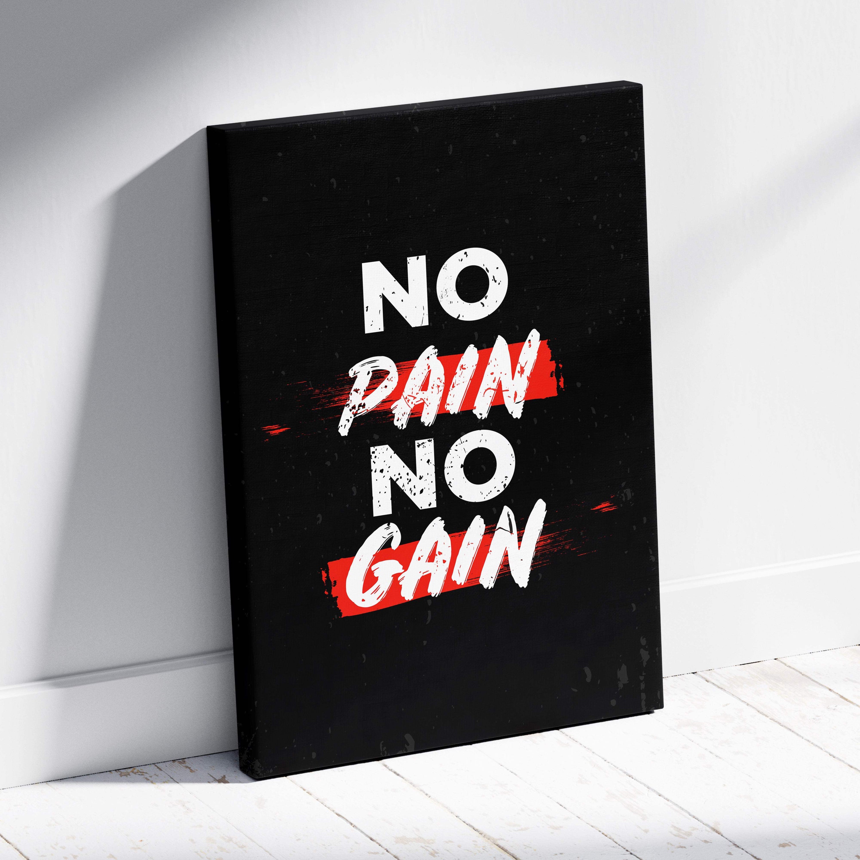 Black canvas print with no pain no gain bold white distressed lettering and red brushstroke accents for gym decor