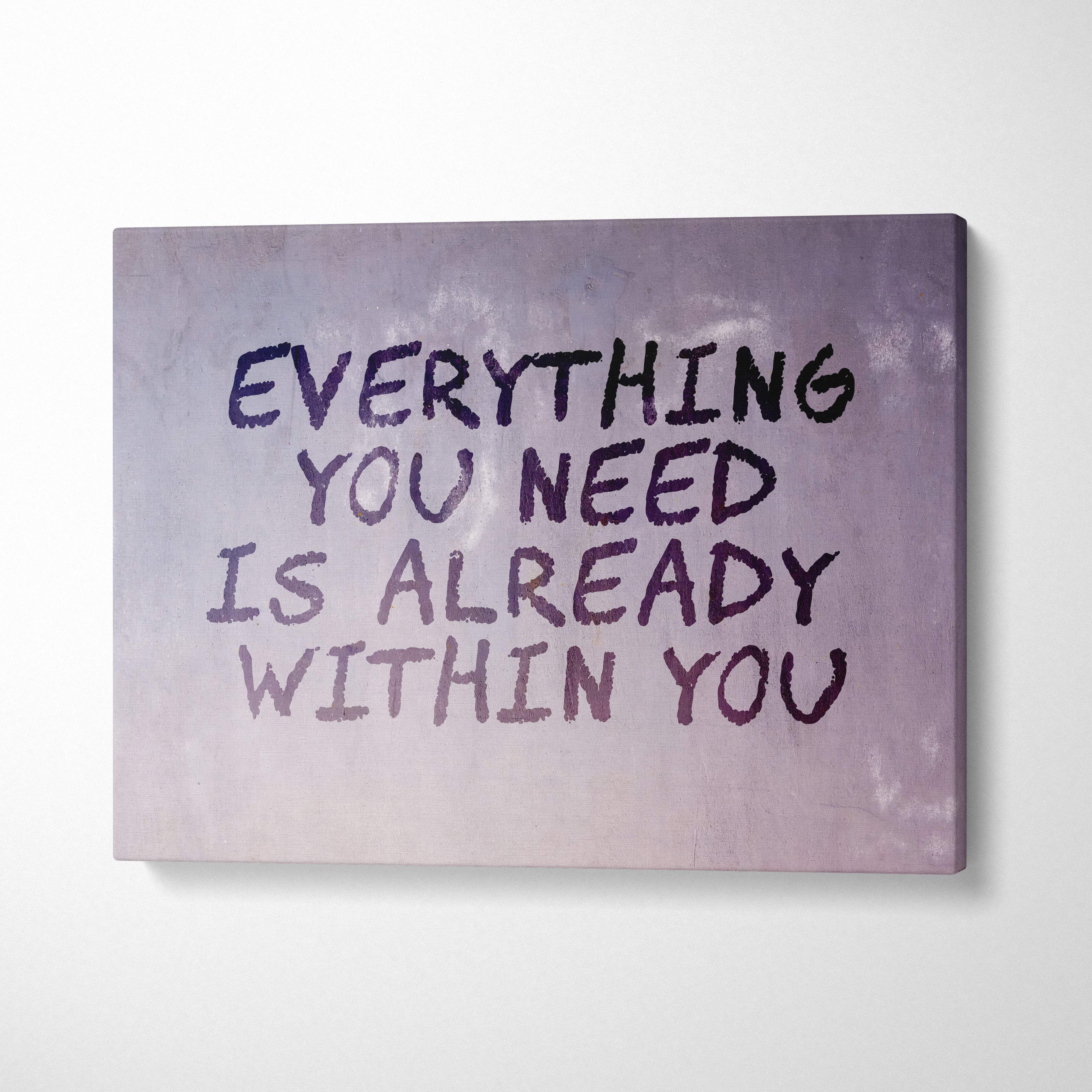 Purple gradient canvas wall art with bold black handwritten motivational typography saying everything you need is already within you
