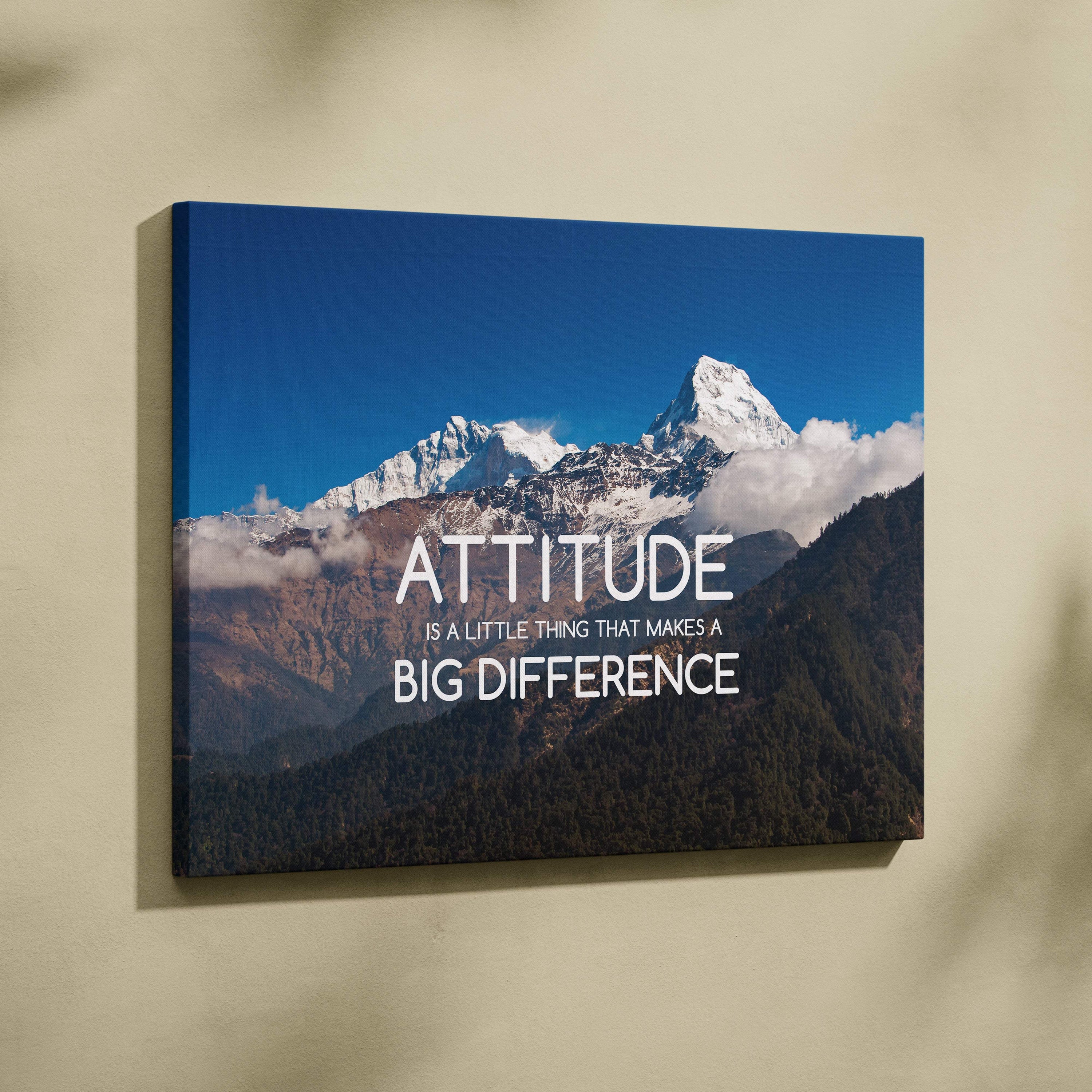 Motivational mountain canvas wall art with snow capped peaks under blue sky and bold white attitude quote print