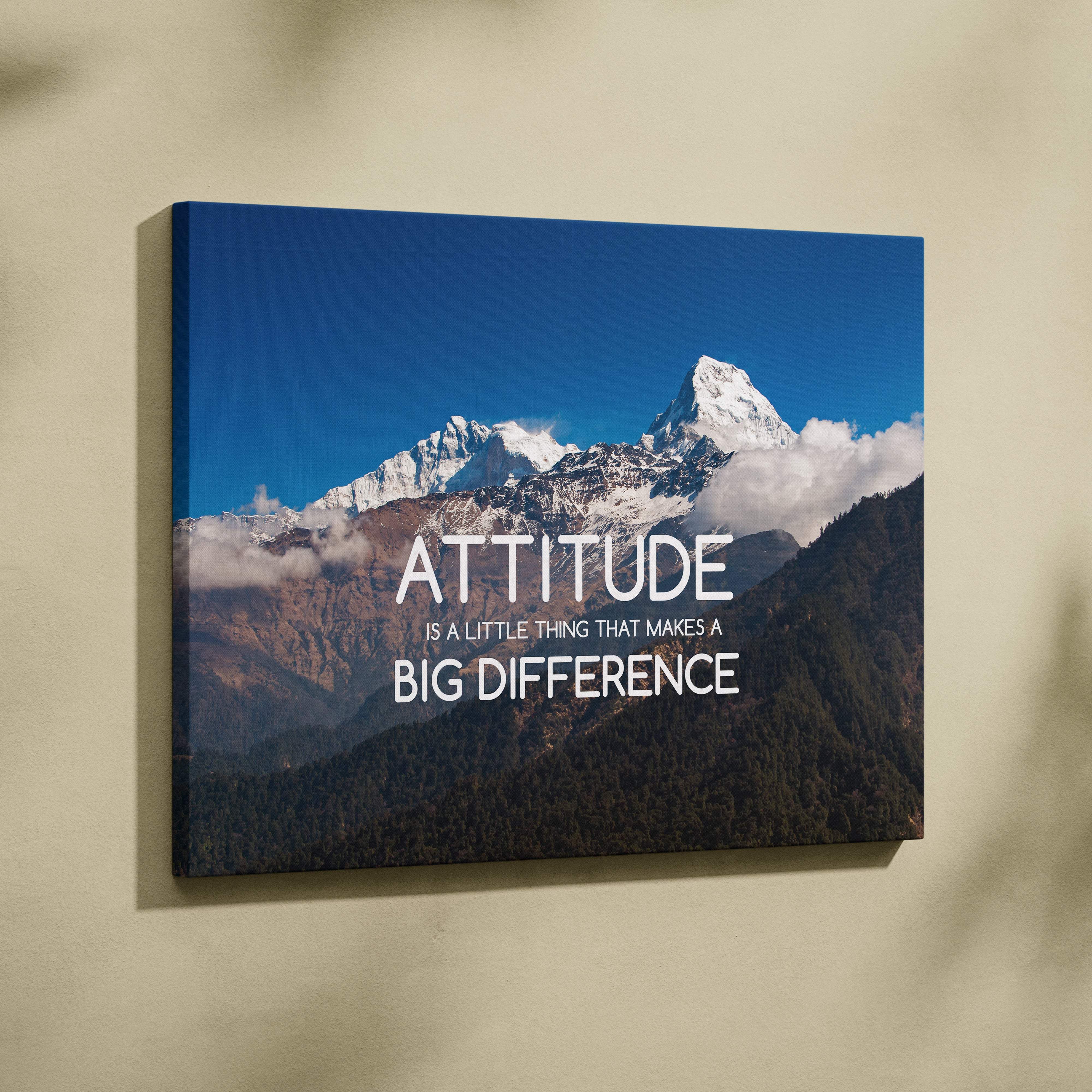 Motivational mountain canvas wall art with snow capped peaks under blue sky and bold white attitude quote print