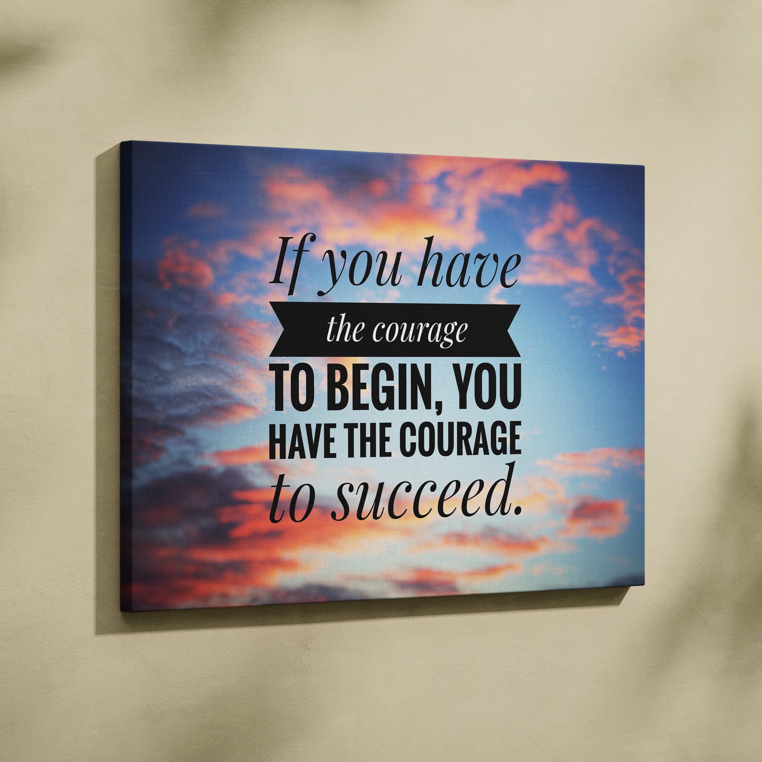 Motivational courage canvas wall art with pink blue sunset and inspiring quote on cream wall decor print
