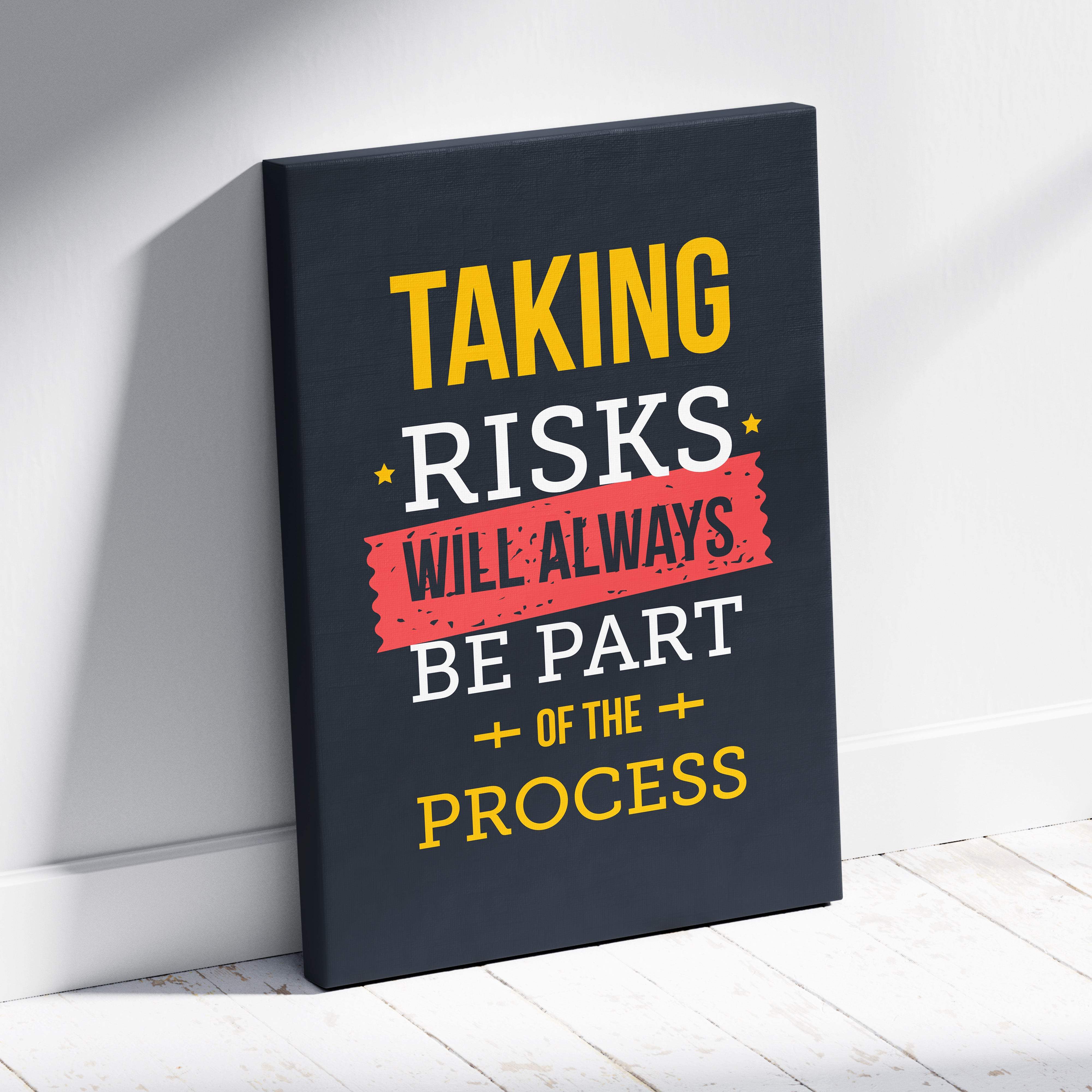 Black canvas print with bold yellow and white text and red stripe featuring motivational risk taking phrase for office decor