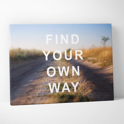 Motivational find your own way canvas wall art with blurred dirt road and golden grass in minimalist nature decor