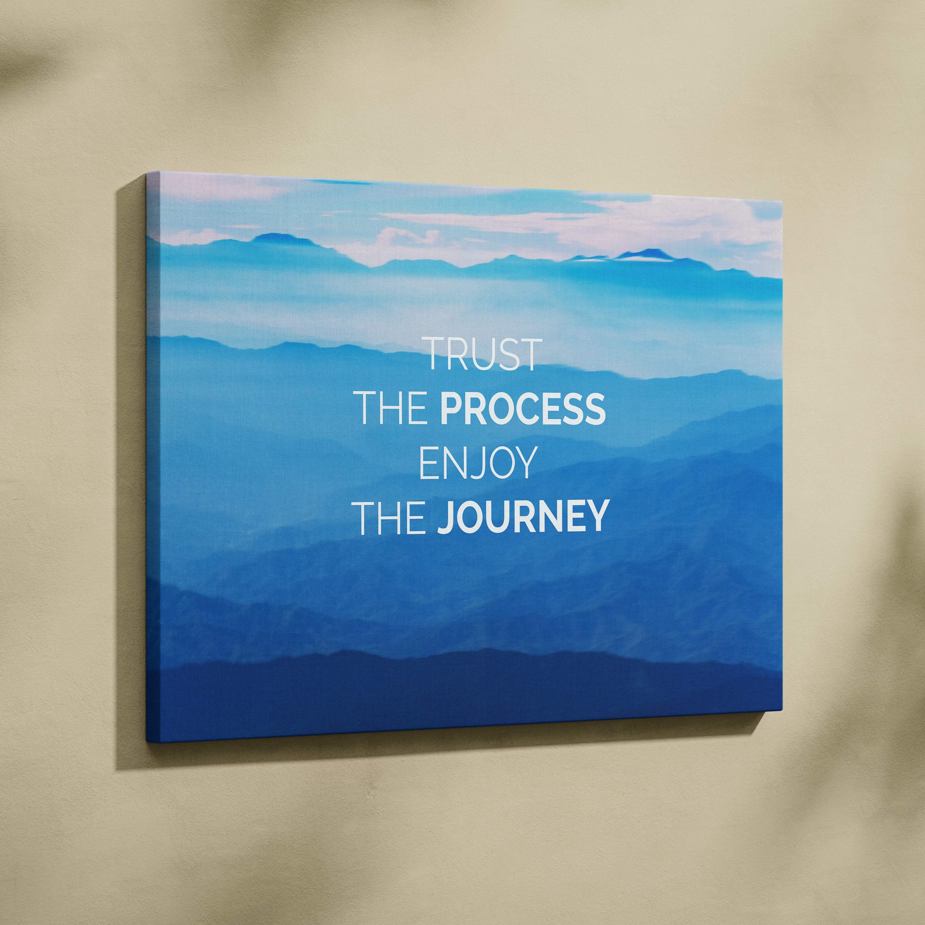 Blue canvas wall art with layered mountain ranges and trust the process enjoy the journey text for office or bedroom decor