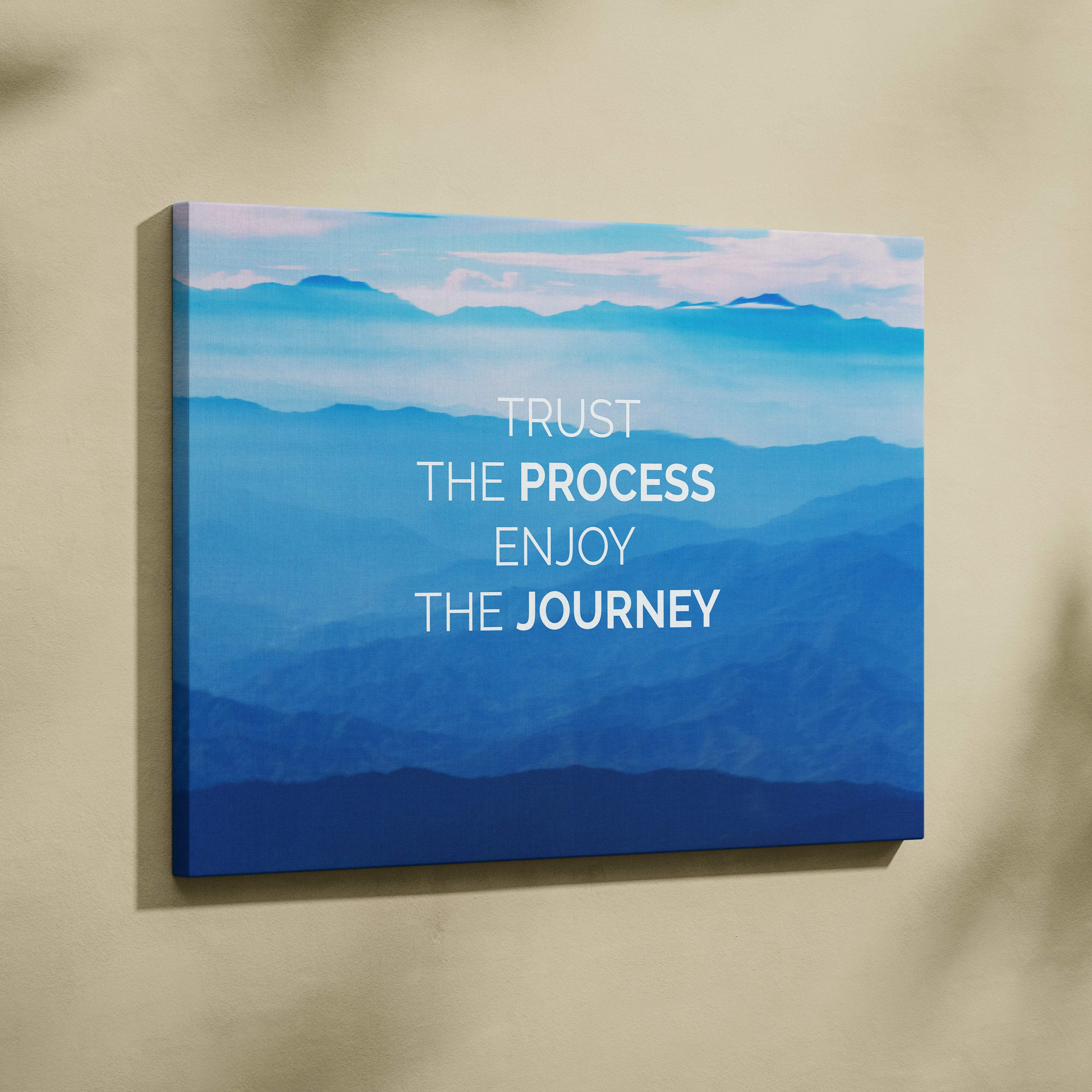 Blue canvas wall art with layered mountain ranges and trust the process enjoy the journey text for office or bedroom decor