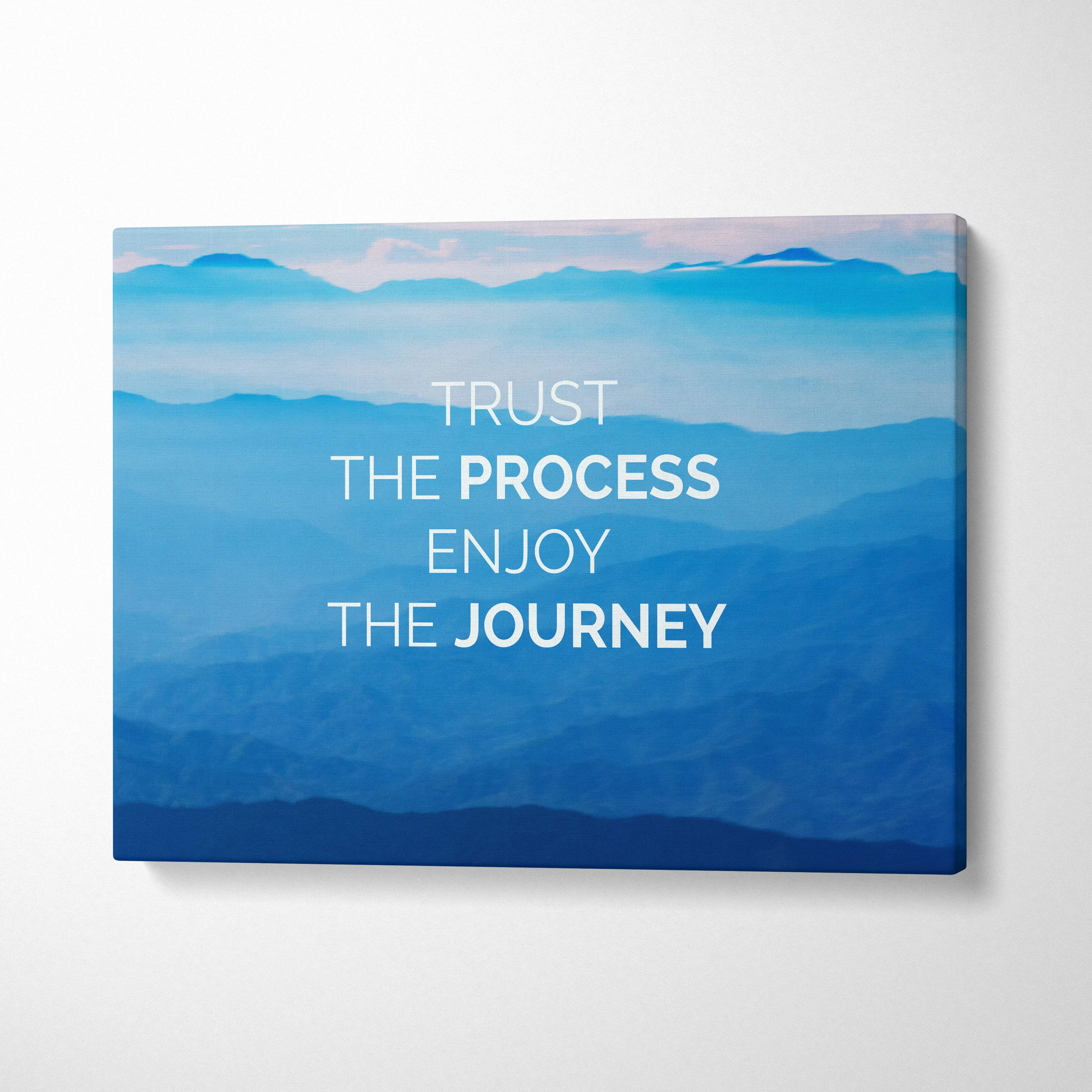 Blue gradient mountain landscape canvas wall art with white trust the process enjoy the journey text for office decor