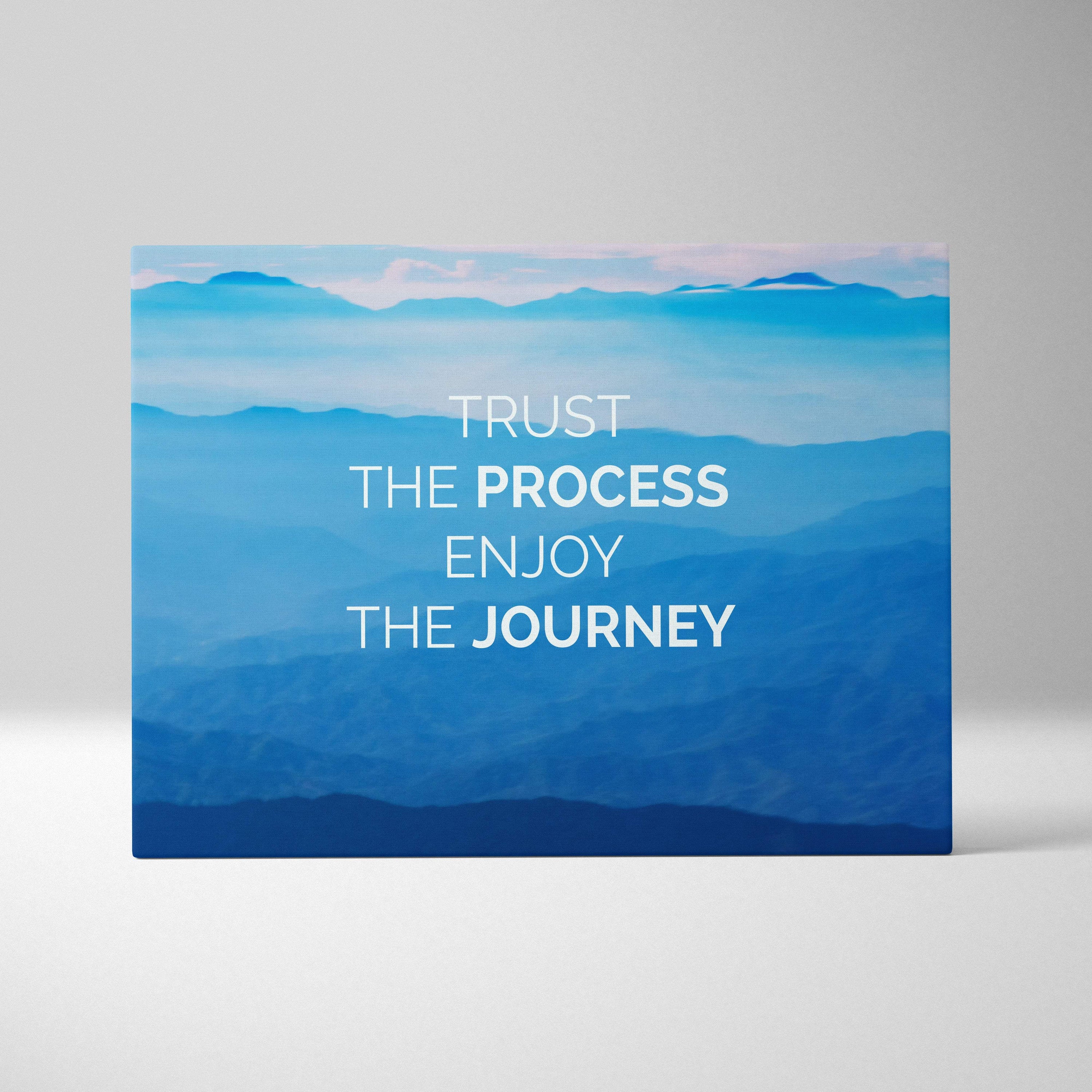 Blue gradient mountain landscape canvas wall art with trust the process enjoy the journey quote for office or bedroom decor